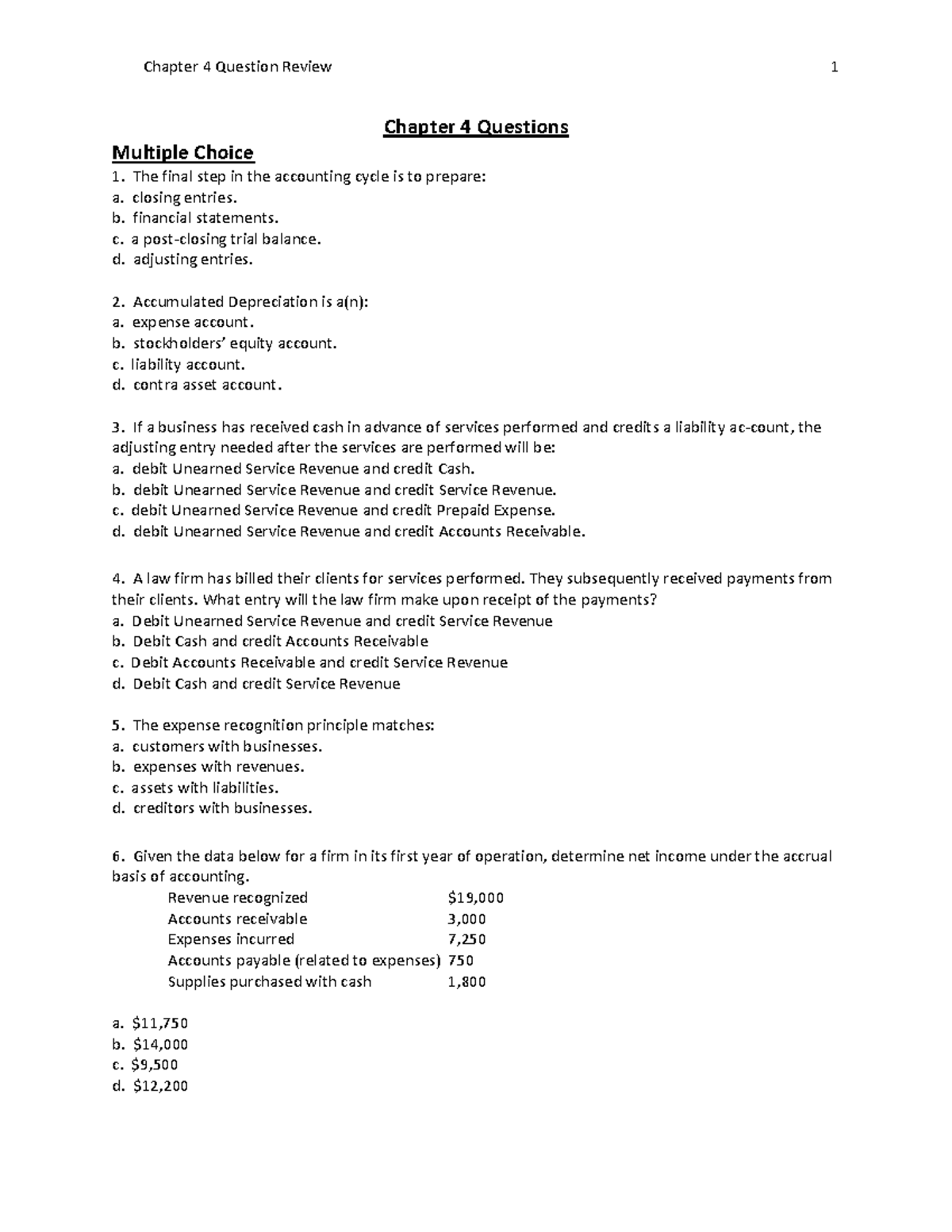 Chapter 4 Question Review - Chapter 4 Questions Multiple Choice The ...