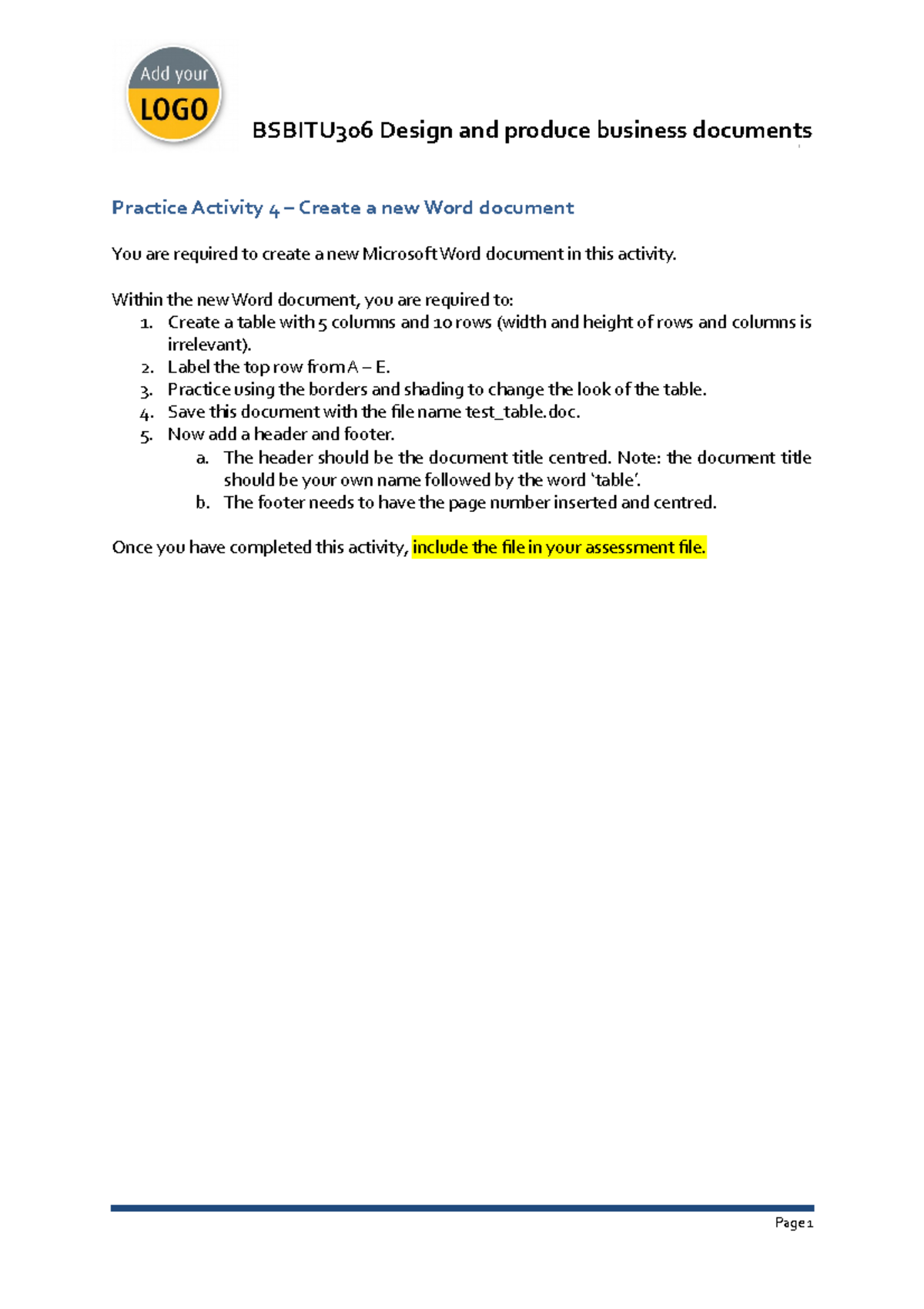 Practice Activity 4 Create a new word document - BSBITU306 Design and ...