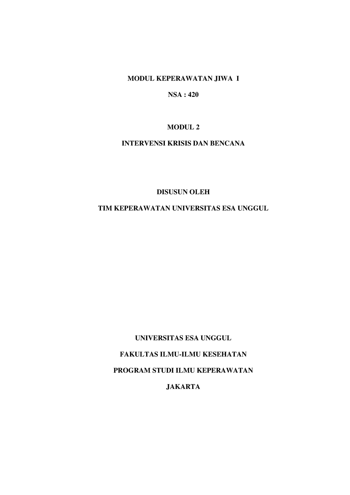 Modul 2 Intervensi Krisis DAN Bencana - MODUL KEPERAWATAN JIWA I NSA ...