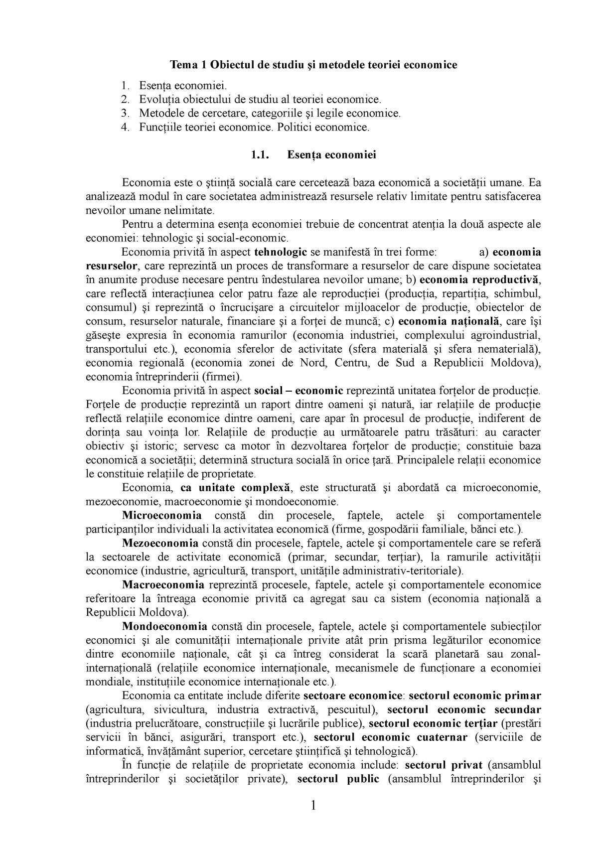 Metodele - Tema 1 Obiectul de studiu şi teoriei economice Esenţa - StuDocu