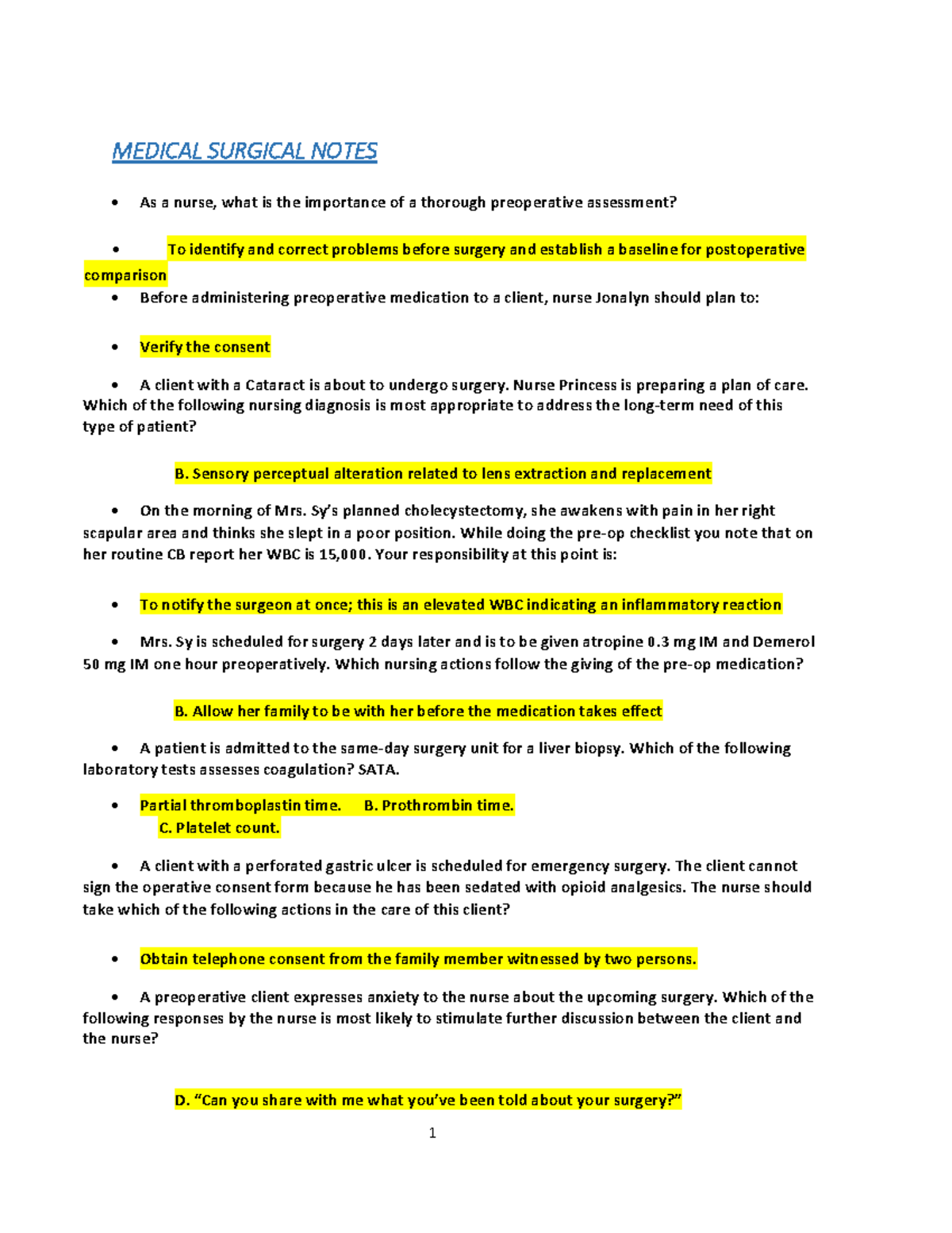 Medical Surgical Notes 1 MEDICAL SURGICAL NOTES As a nurse, what is