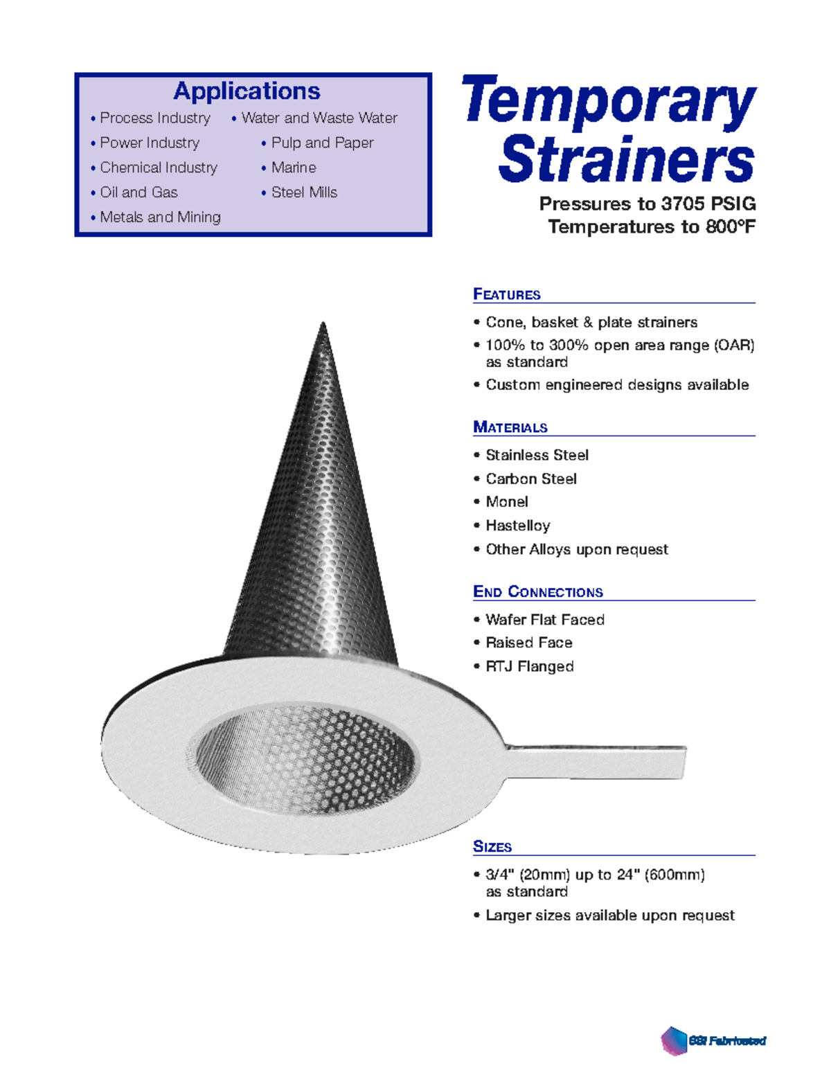 TempstrainerP2721 strainer FEATURES Cone, basket & plate