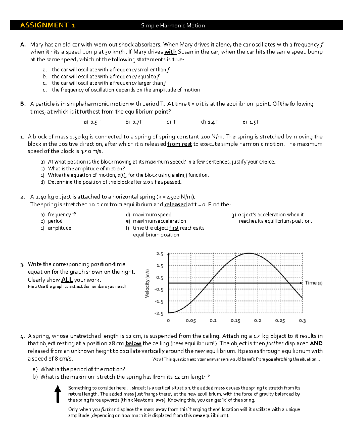 Waves Assignment 1 - ASSIGNMENT 1 Simple Harmonic Motion A. Mary has an ...