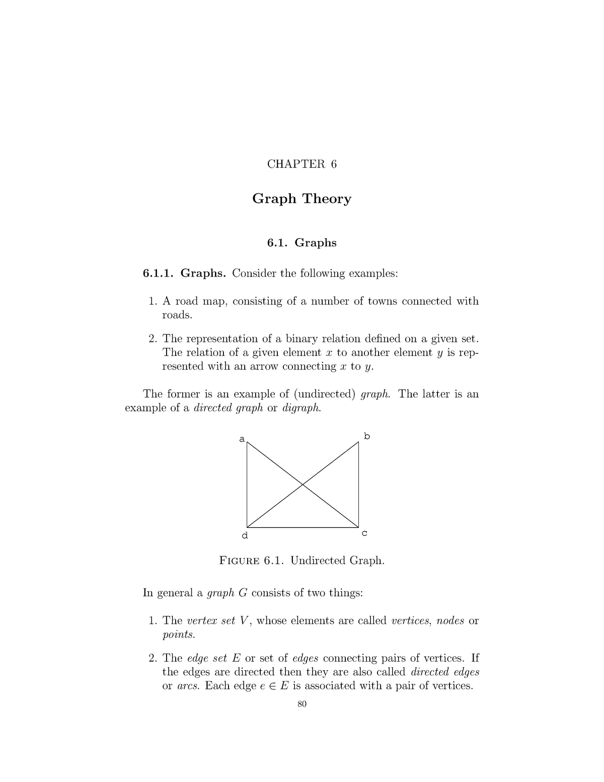 Graphs Basics - CHAPTER 6 Graph Theory Graphs 6.1. Graphs The Following ...