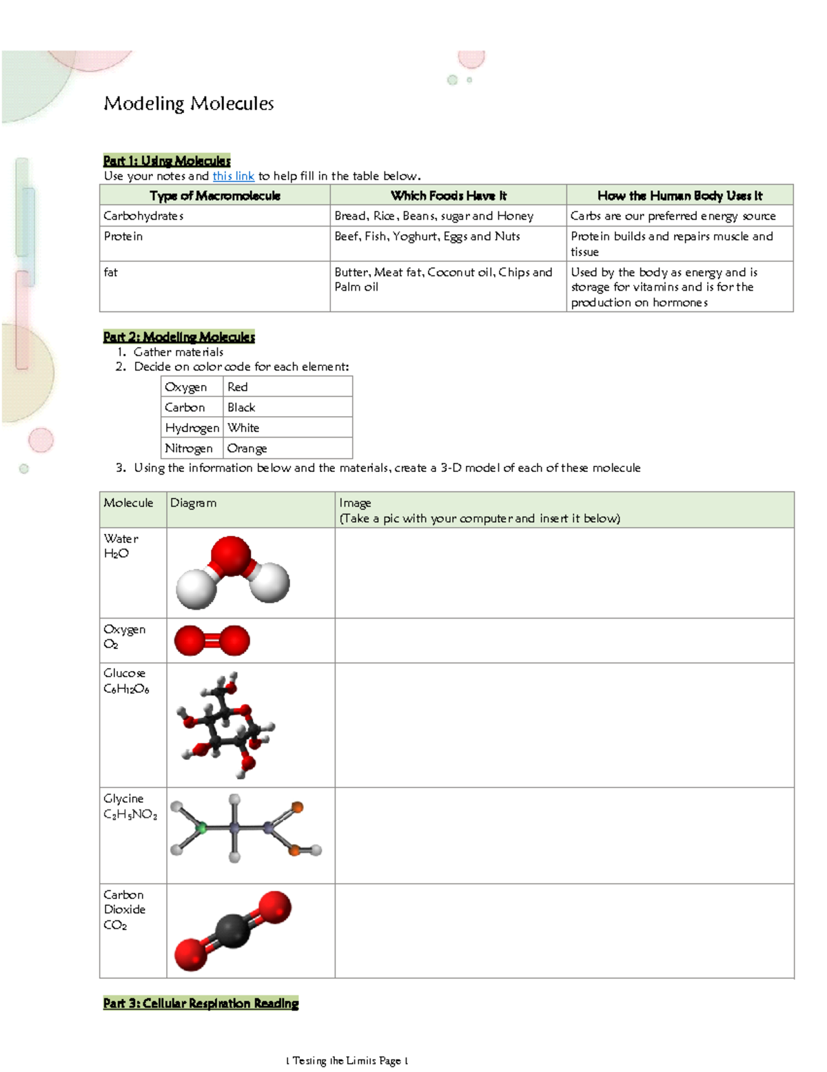 Modeling Molecules really good to study Part 1 Using Molecules Use