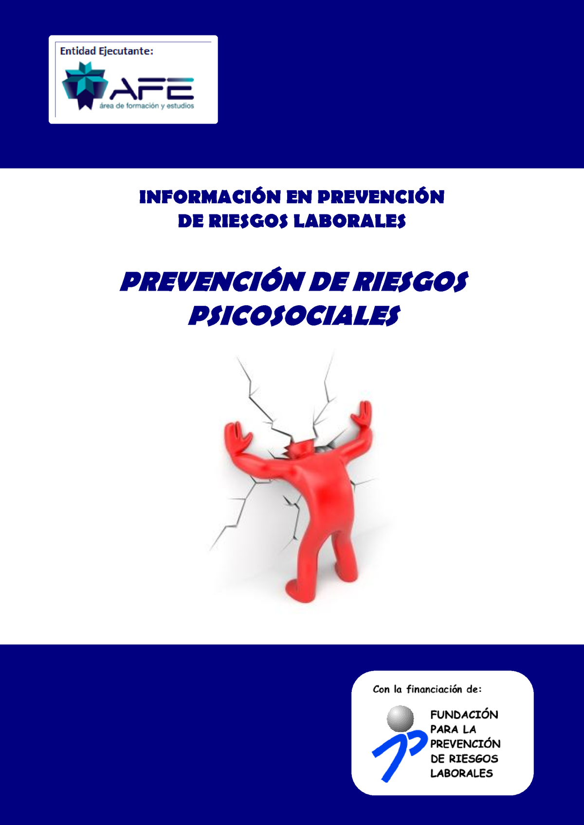 Prevencion De Riesgos Psicosociales - Fne INFORMACI”N EN PREVENCI”N DE ...