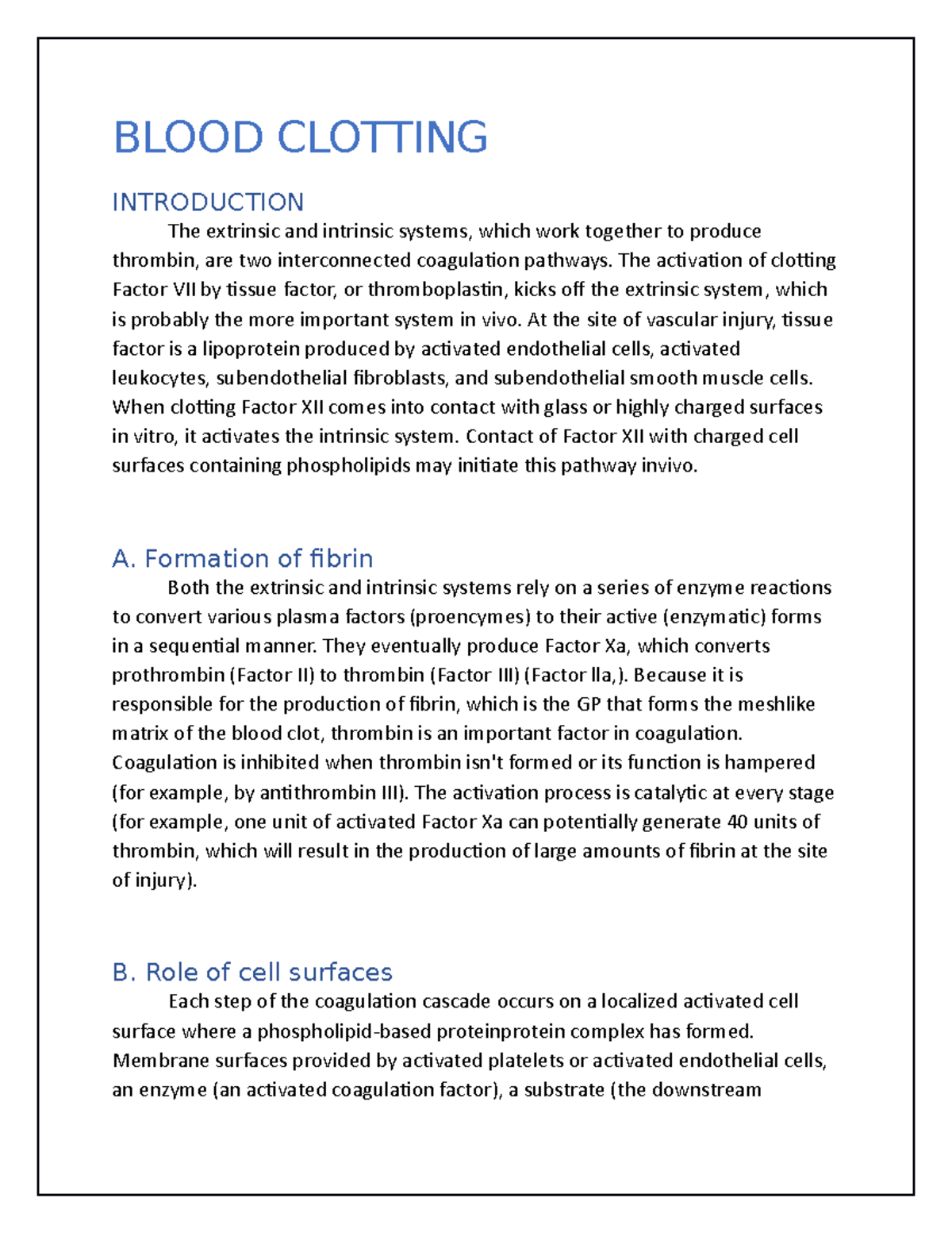 Detail NOTE ON Blood Clotting BLOOD CLOTTING INTRODUCTION The