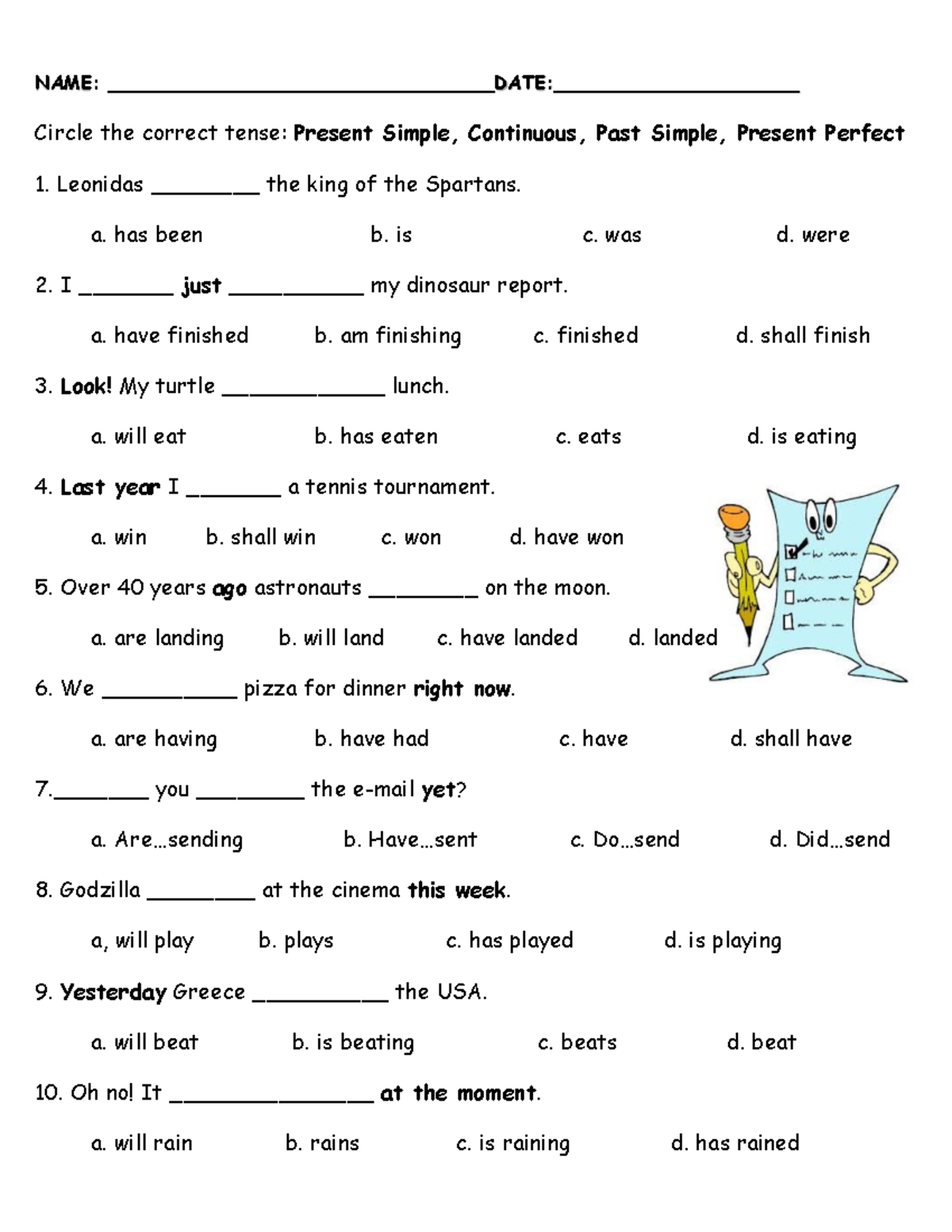 Tenses-tests - Tenses Test - Name:             Date: Circle The Correct 