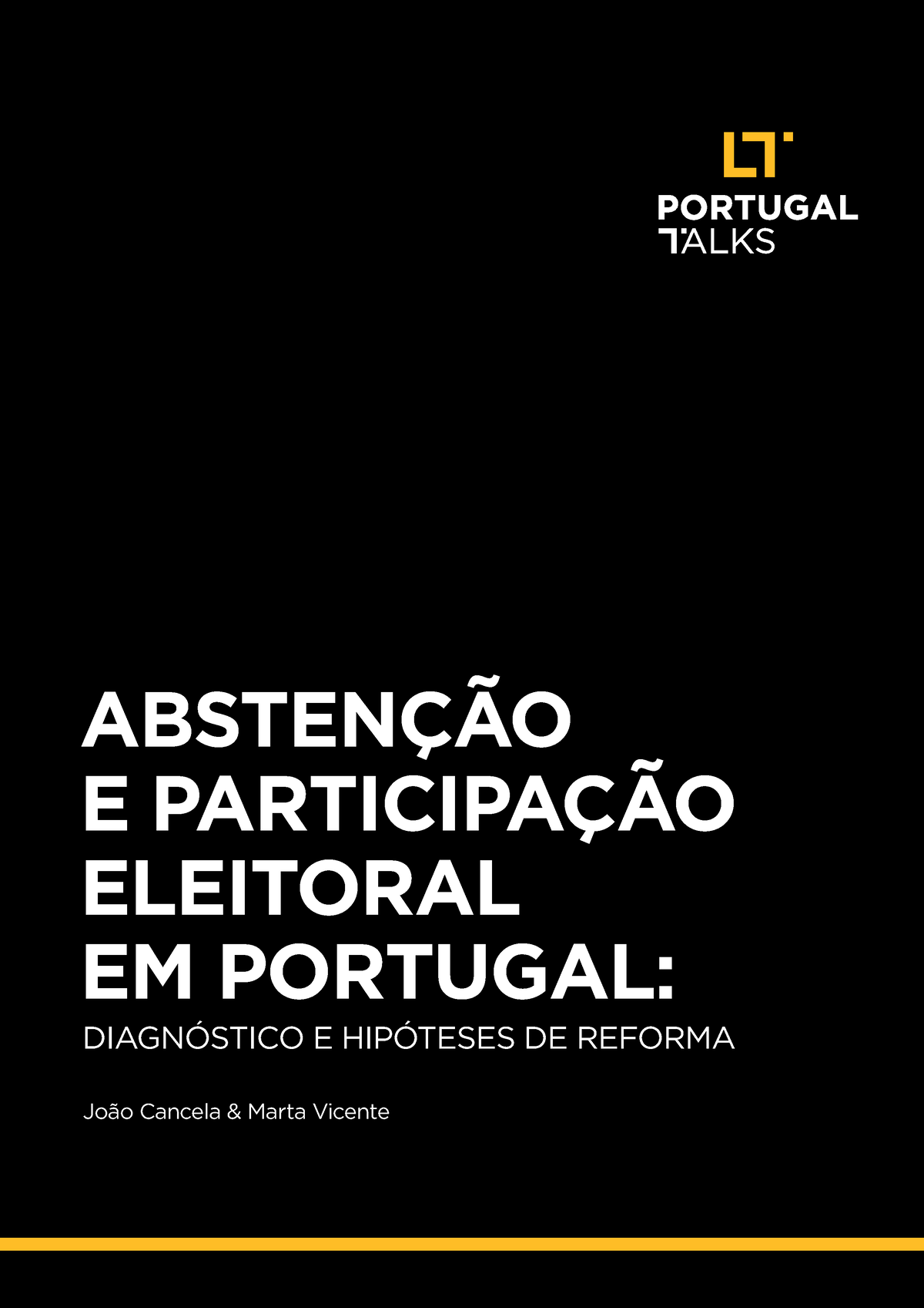 Estudo Portugal Talks Absten O E Participa O Eleitoral Em Portugal 2019 ...