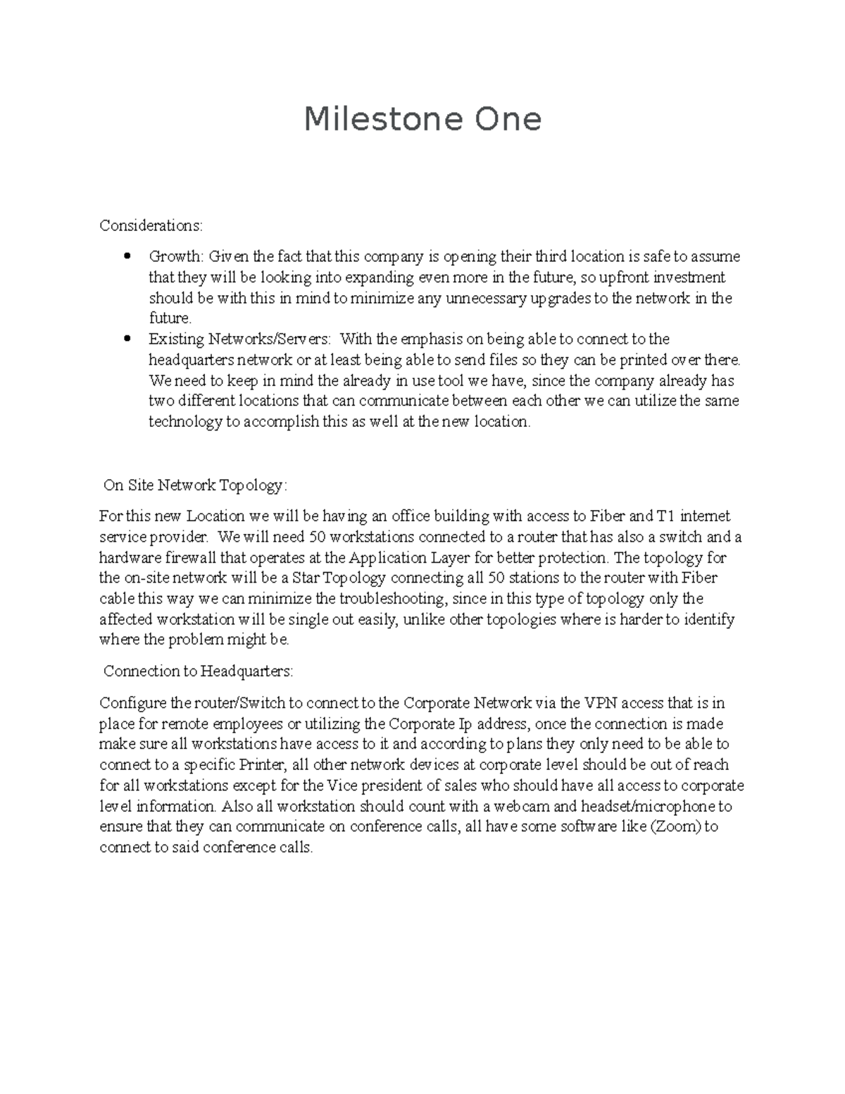 Milestone one IT 212 Milestone One Considerations Growth Given the