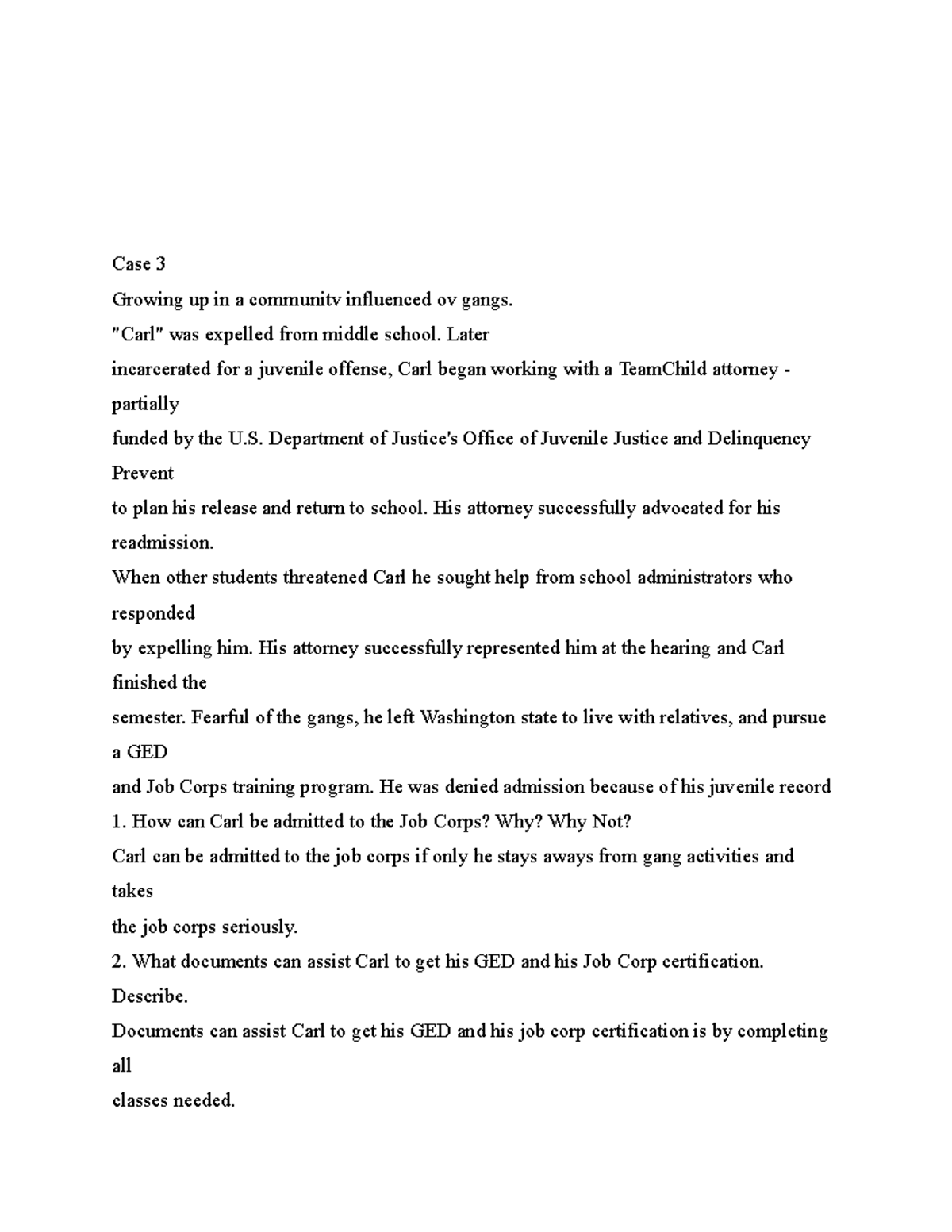 Corrective Justice 22 Case 3 Growing up in a communitv influenced ov