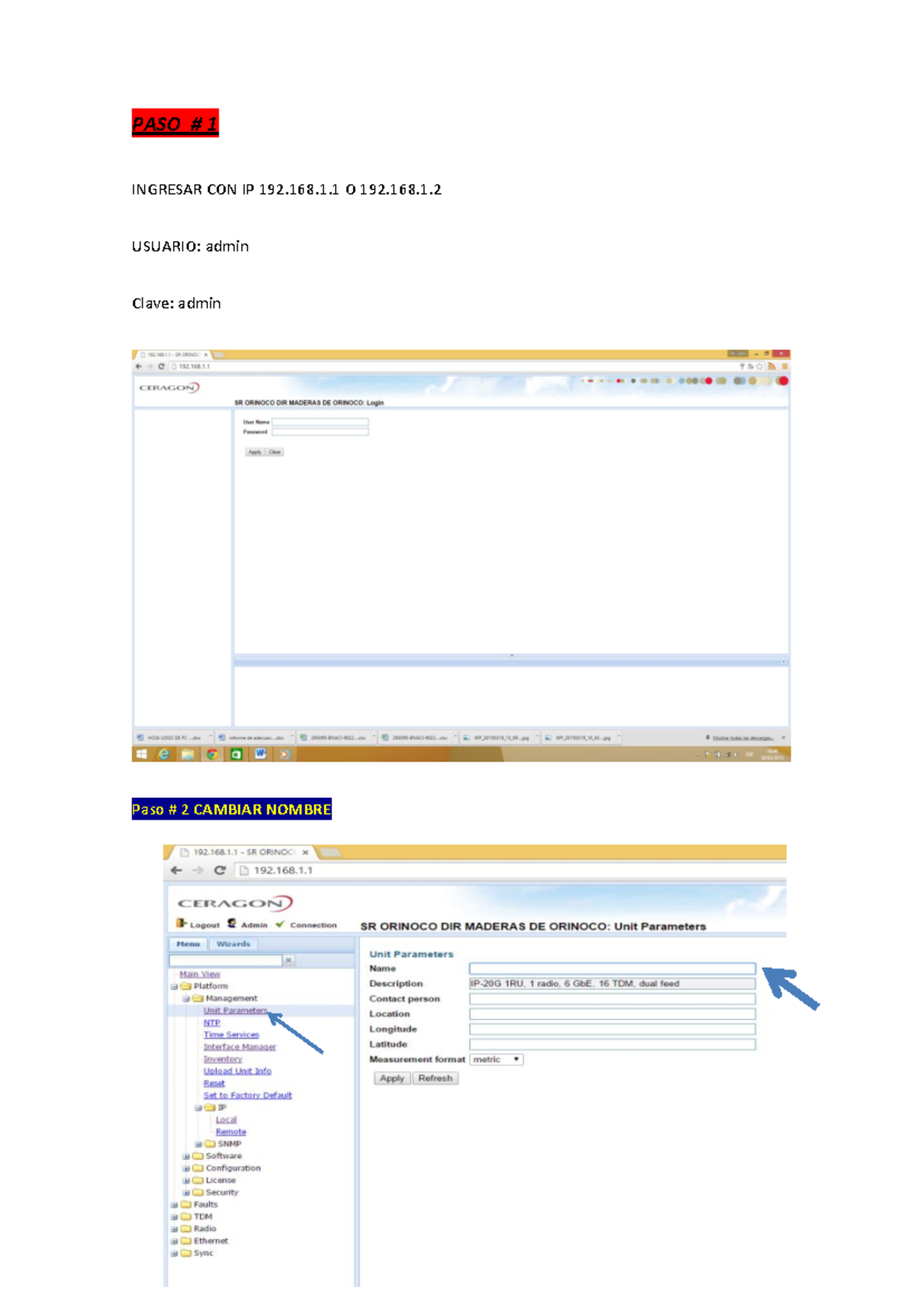 Ceragon IP 20 N - Configuracion - PASO # 1 INGRESAR CON IP 192.168.1 O ...