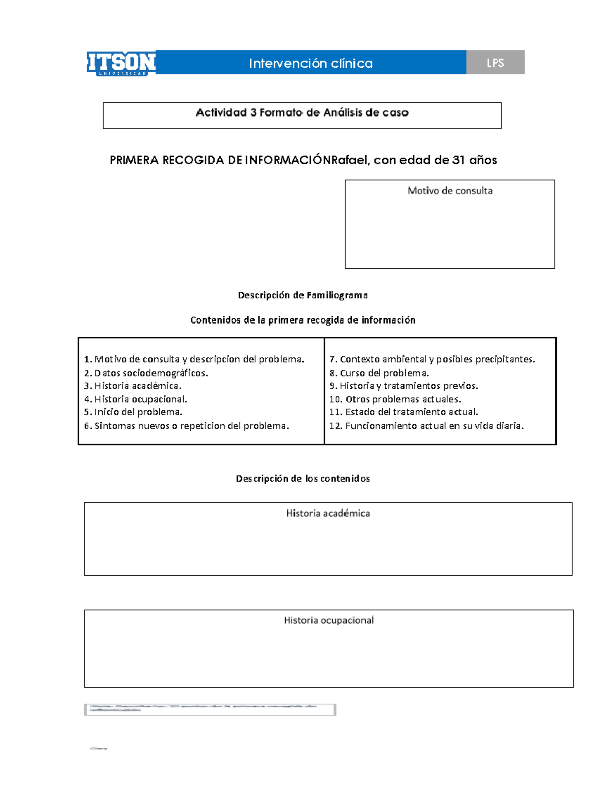 Actividad 3 Formatos de análisis de caso - Intervención clínica LPS ...