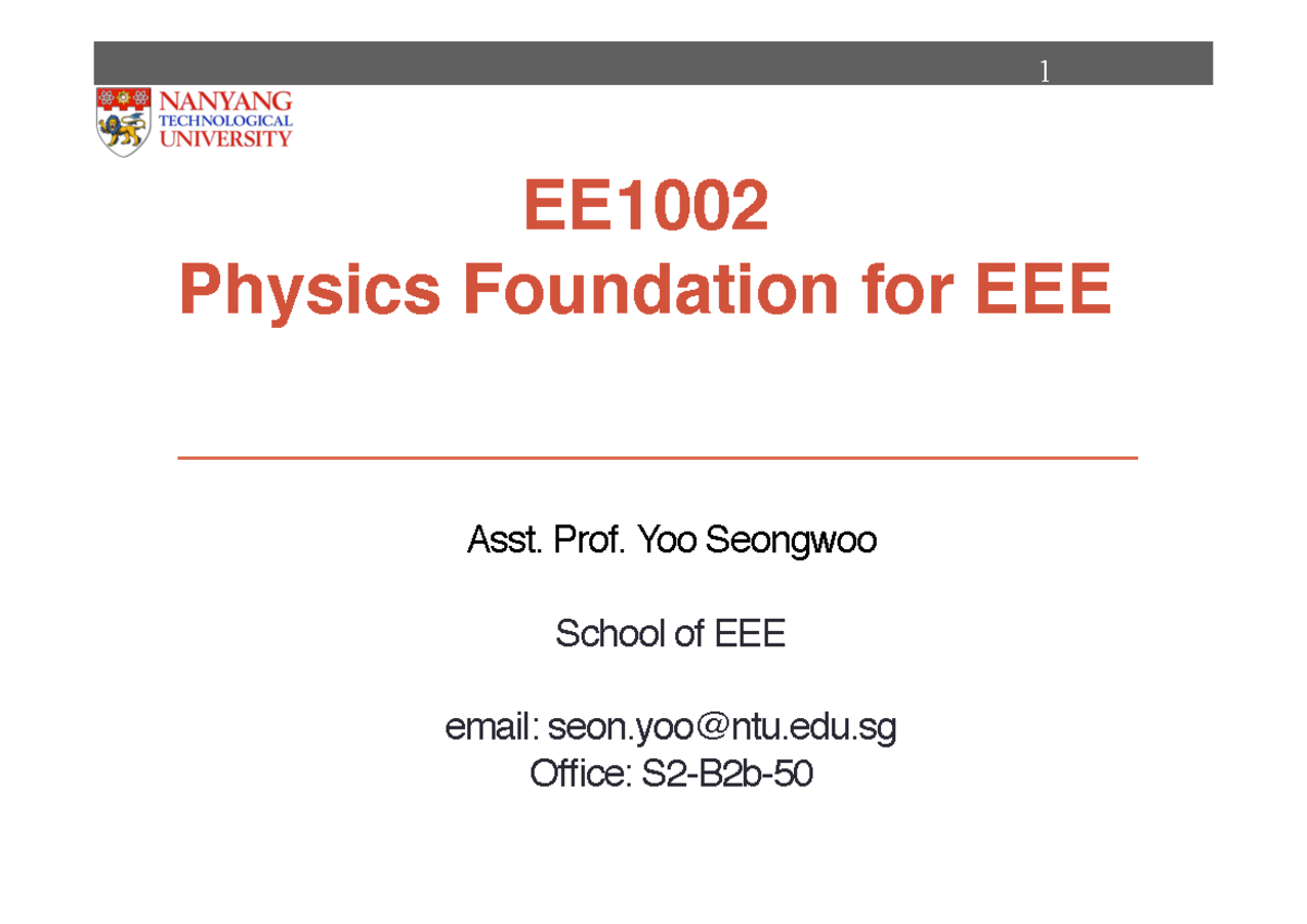 Optics Lecture Geometric Optics 1 S2AY16 1 EE1002 Physics Foundation for EEE Asst. Prof. Yoo