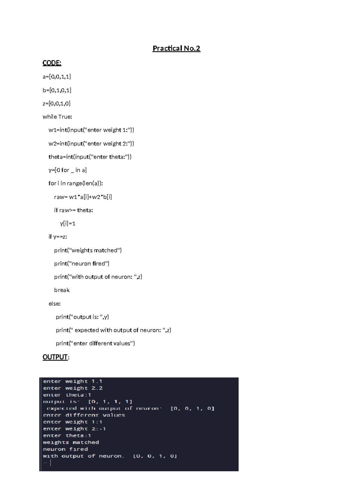 Ann prac2 - ............... - Practical No. CODE: a=[0,0,1,1] b=[0,1,0 ...