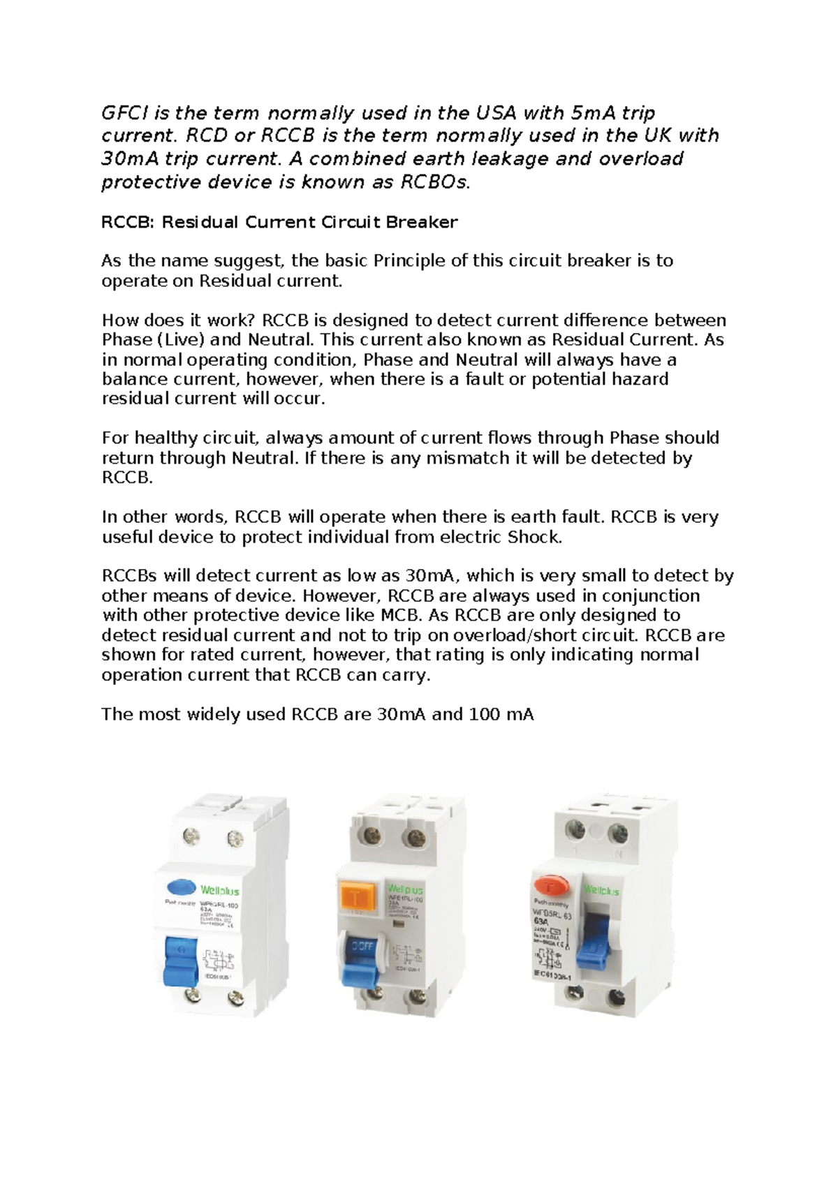 GFCI is the term normally used in the USA with 5m A trip current - RCD ...