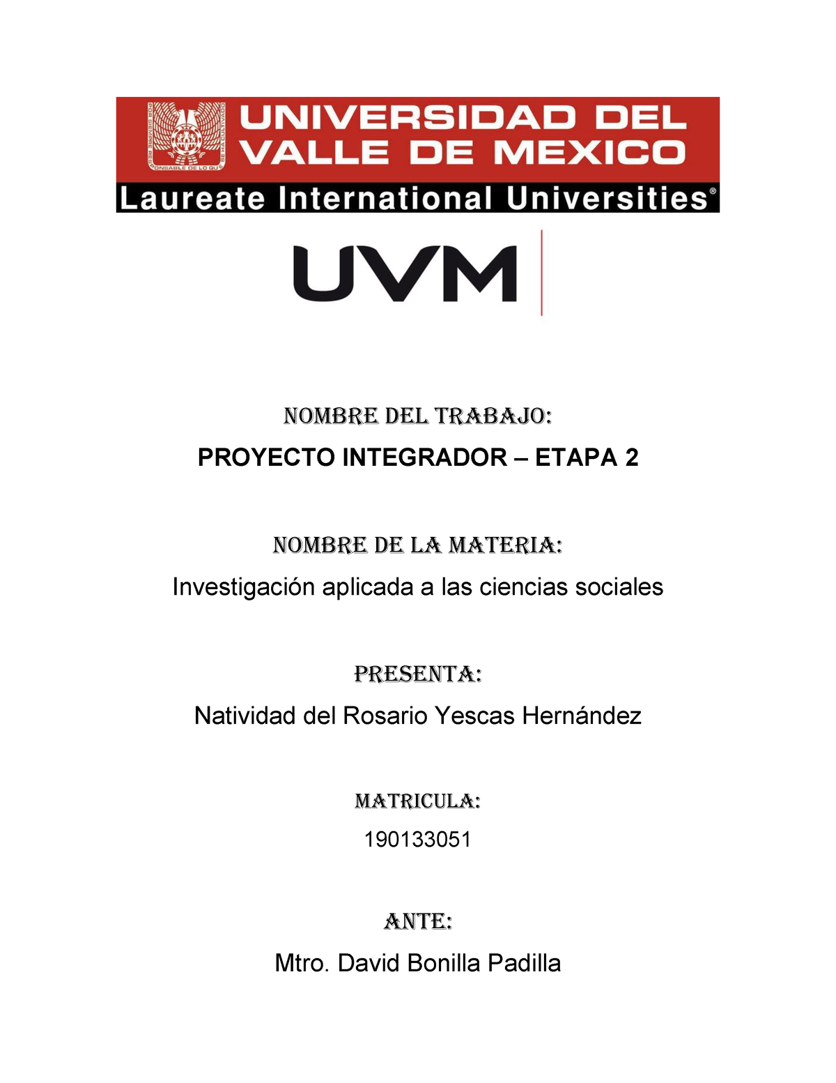 Act#8 NRYH PROYECTO INTEGRADOR – ETAPA 2 - NOMBRE DEL TRABAJO: PROYECTO ...