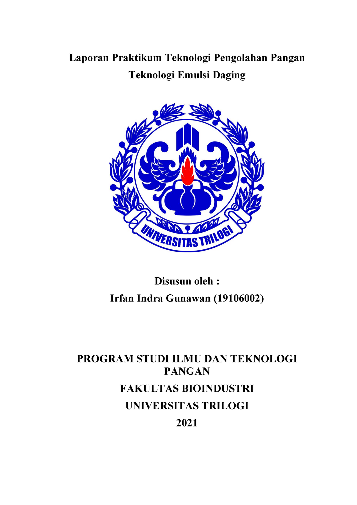 Praktikum Emulsi Daging - Laporan Praktikum Teknologi Pengolahan Pangan