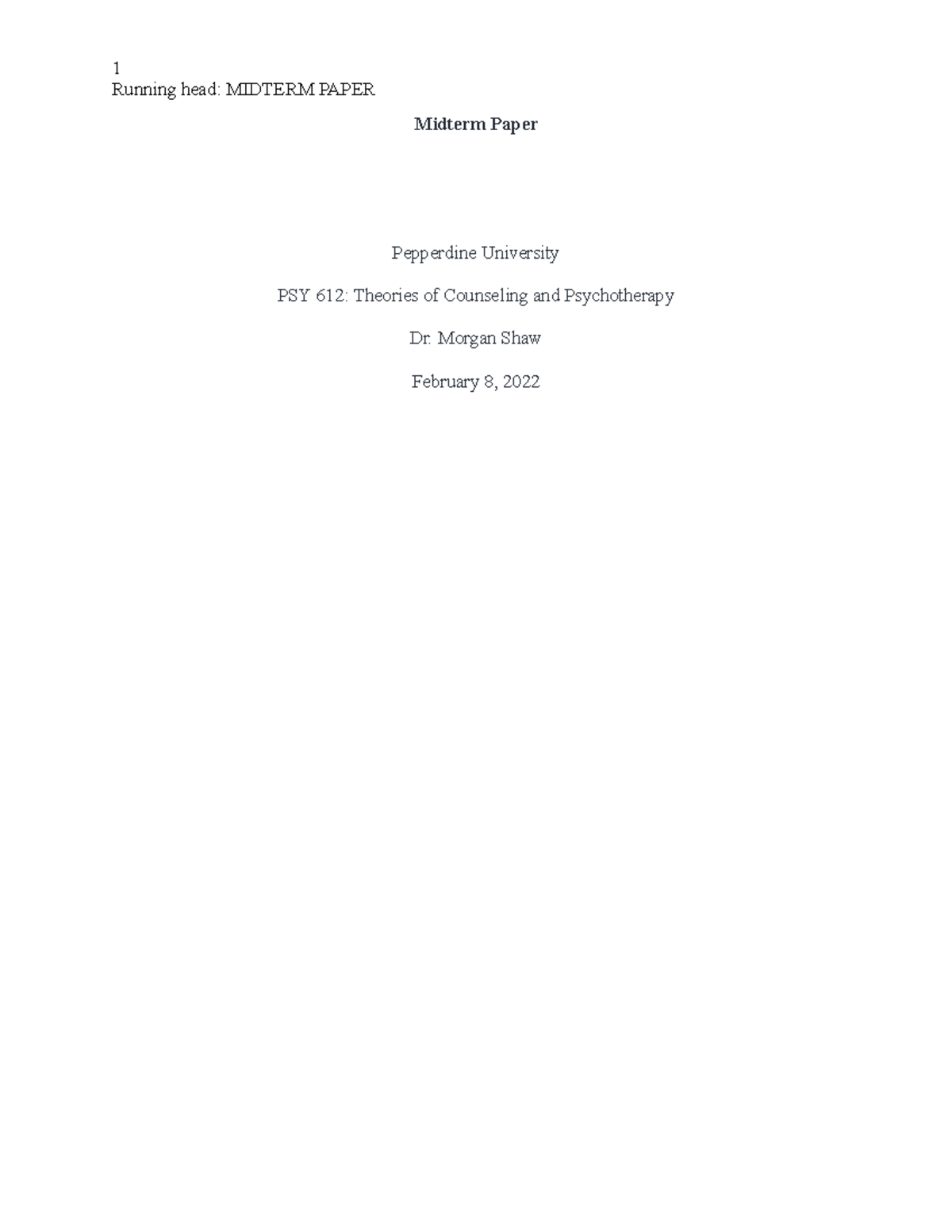 Midterm Paper - Running head: MIDTERM PAPER Midterm Paper Pepperdine ...