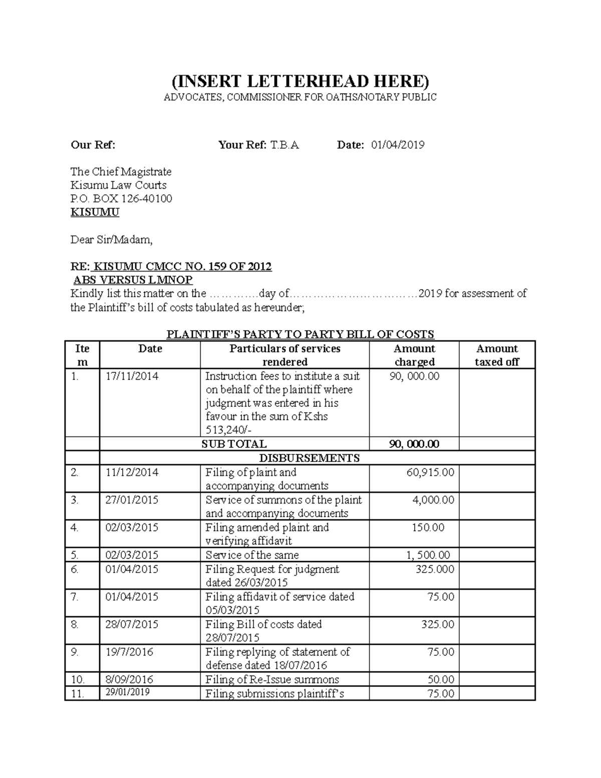 Bill of Cost Lower Court Party Party (INSERT LETTERHEAD HERE
