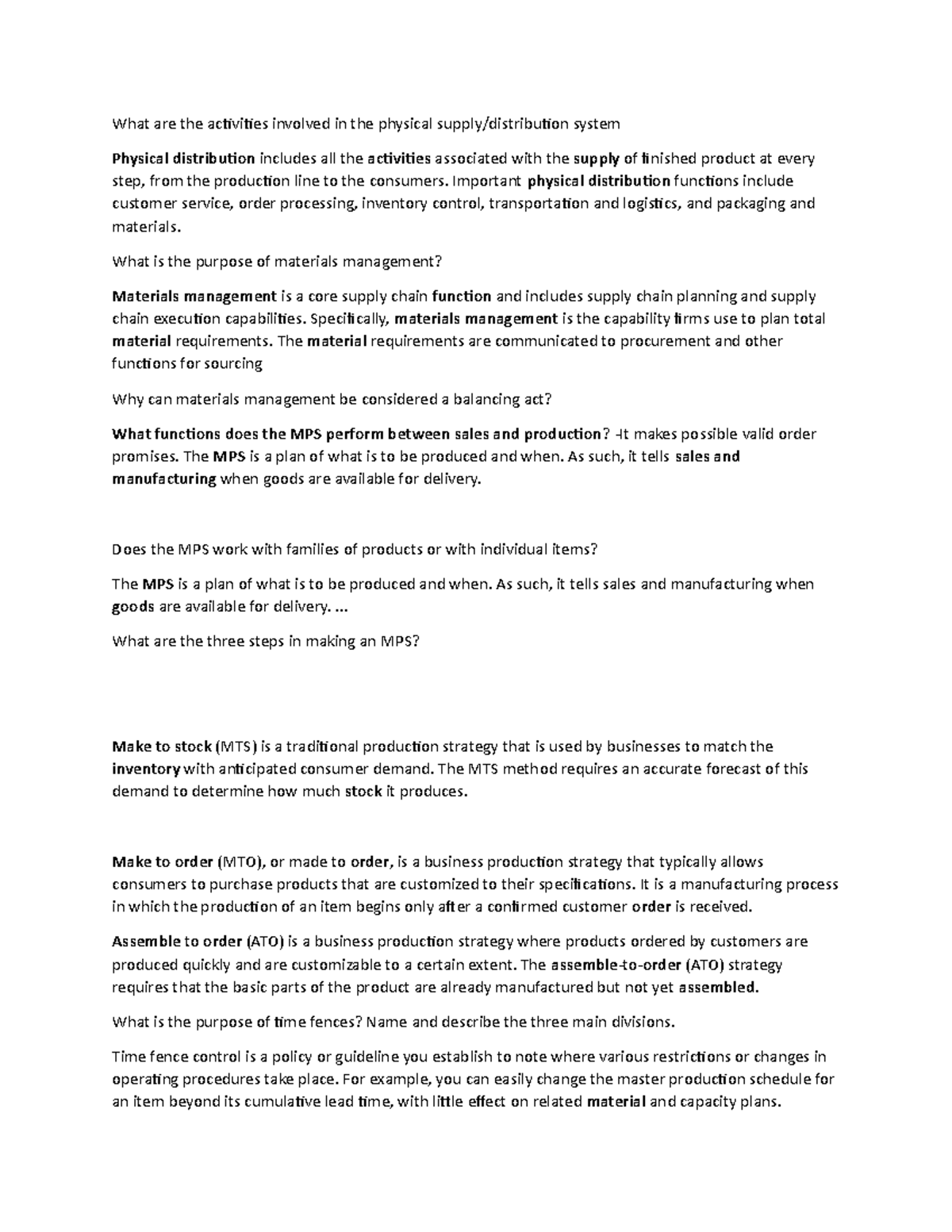 What are the activities involved in the physical supply Important physical distribution