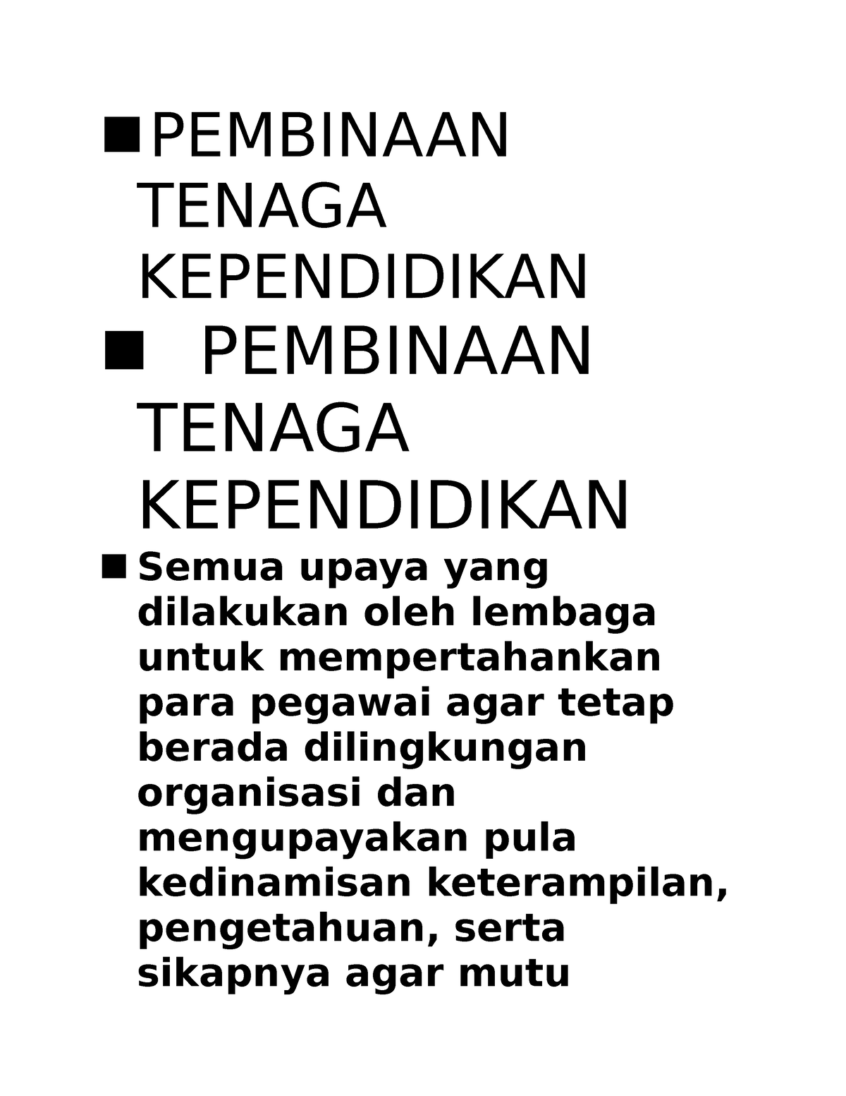 Pembinaan PTK - Materi PTK - PEMBINAAN TENAGA KEPENDIDIKAN PEMBINAAN ...