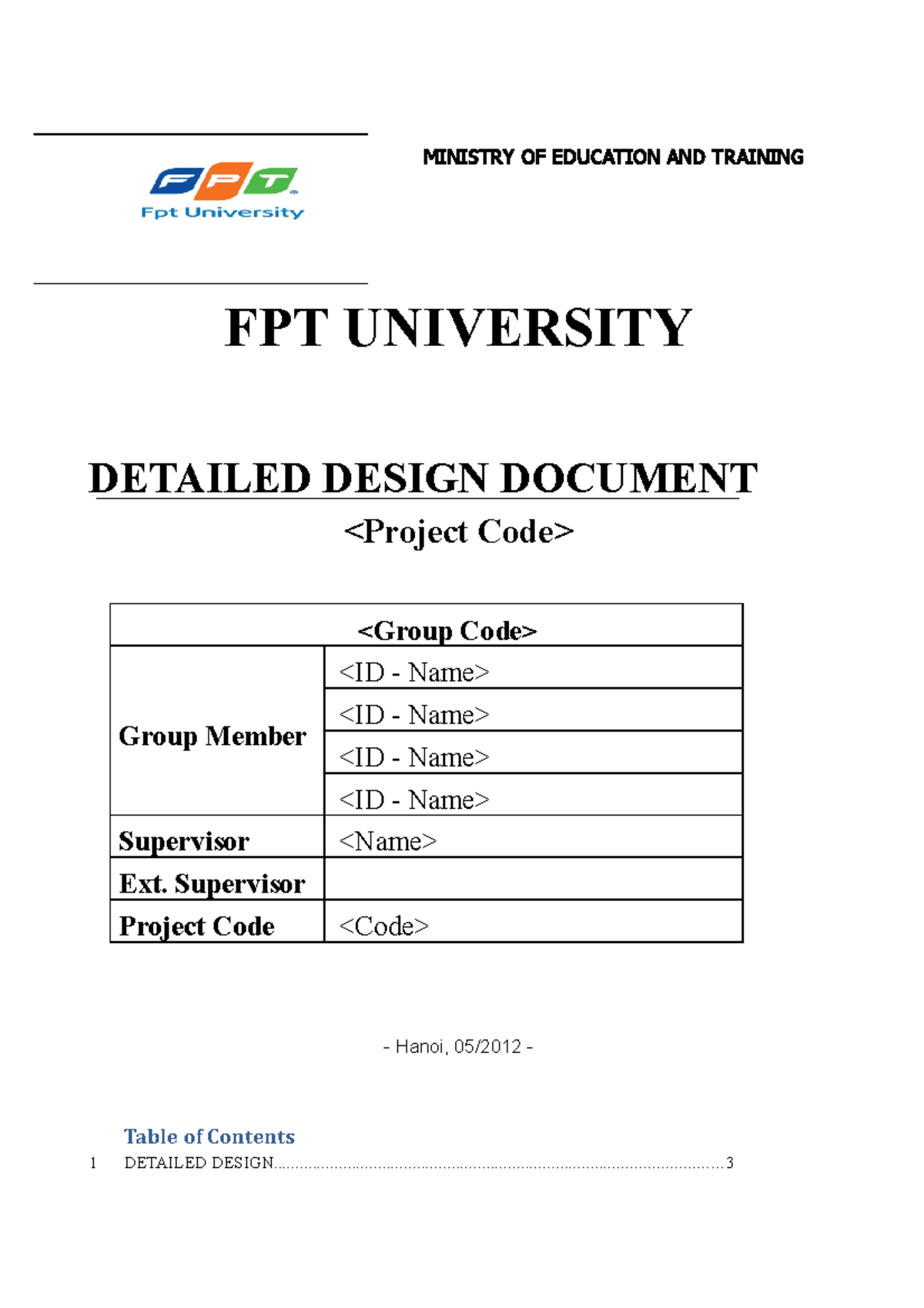 Template Detailed Design MINISTRY OF EDUCATION AND TRAINING FPT Template Detailed Design MINISTRY OF EDUCATION AND TRAINING FPT