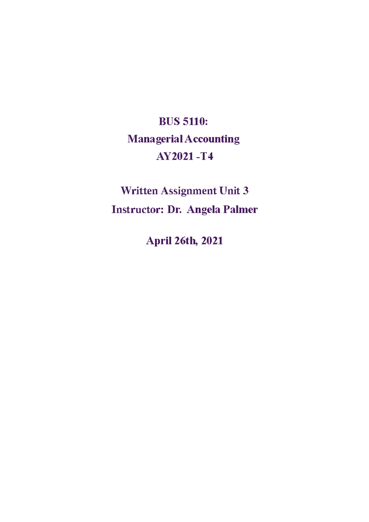 BUS 5110- Assignment 3 - Third Assignment - BUS 5110: Managerial ...