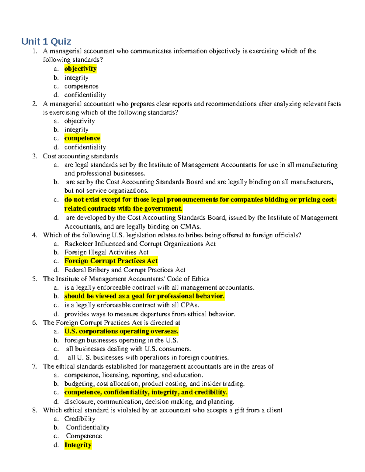 Cost Accounting Questions Unit 1 Quiz A managerial accountant who