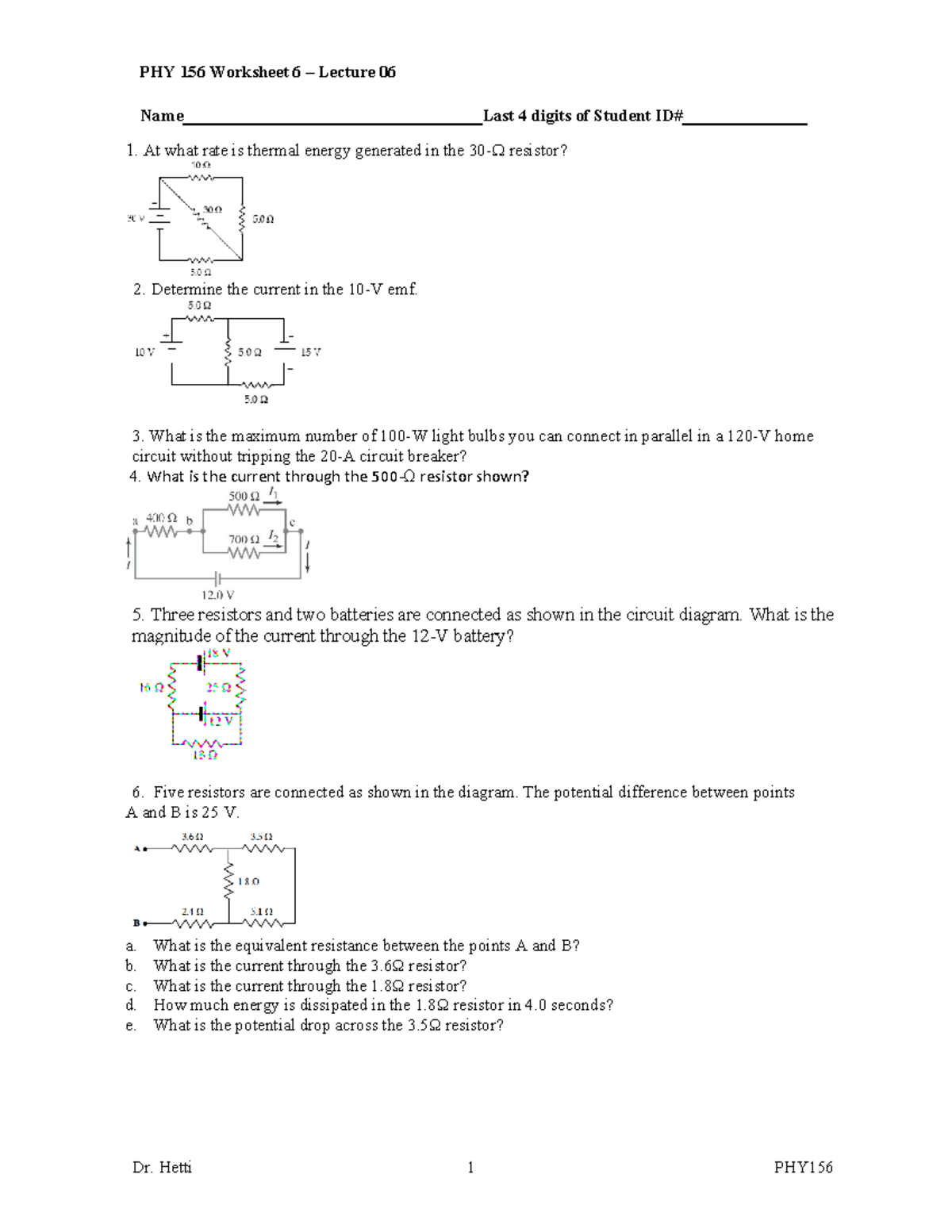 Worksheet 6-weekly assignment - Dr. Hetti 1 PHY PHY 156 Worksheet 6 ...