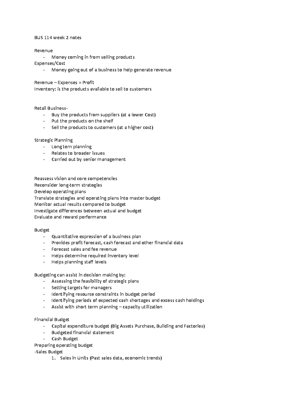 BUS 114 week 2 notes - BUS 114 week 2 notes Revenue - Money coming in ...