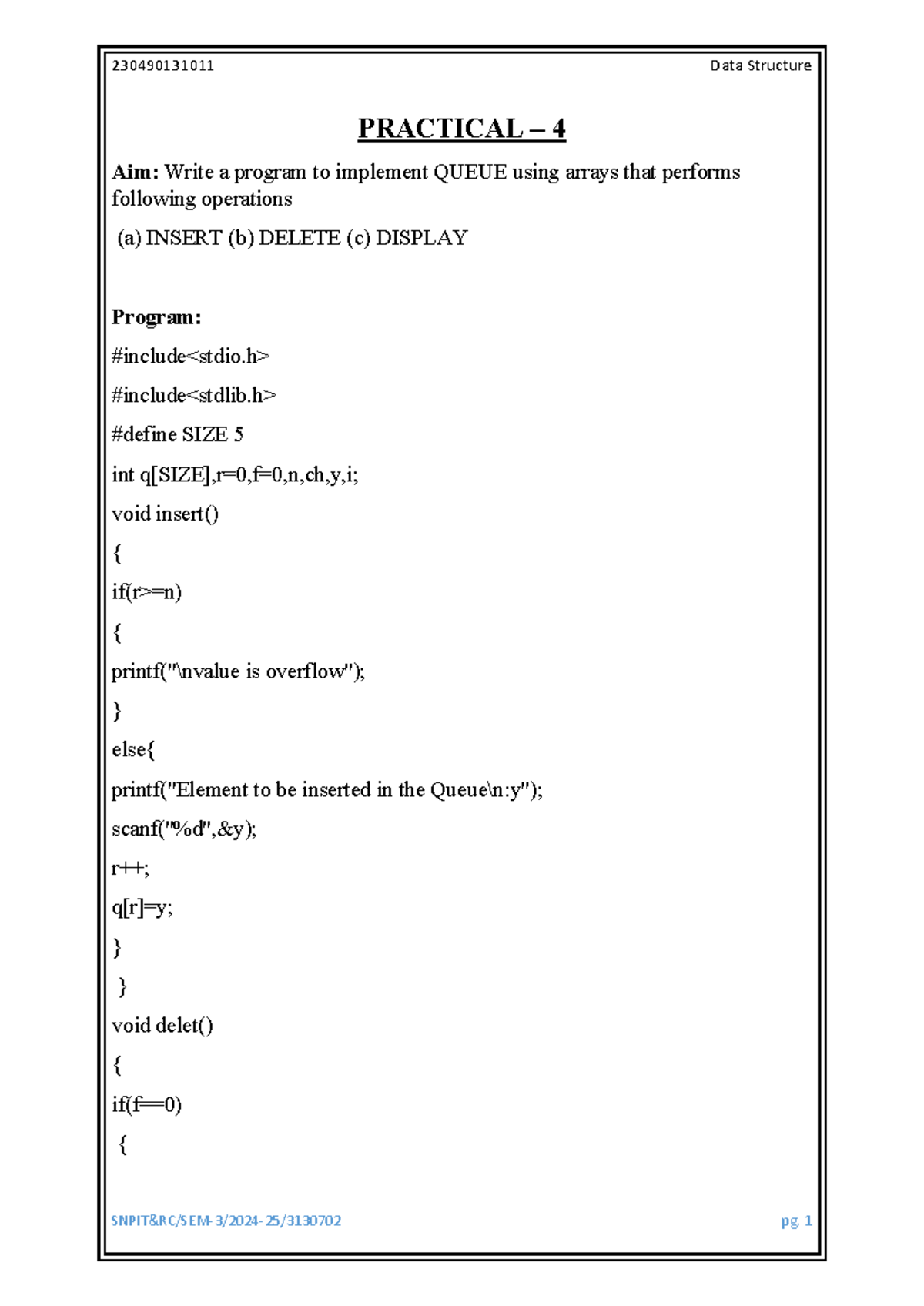 Practicle 4 - PRACTICAL – 4 Aim: Write a program to implement QUEUE ...