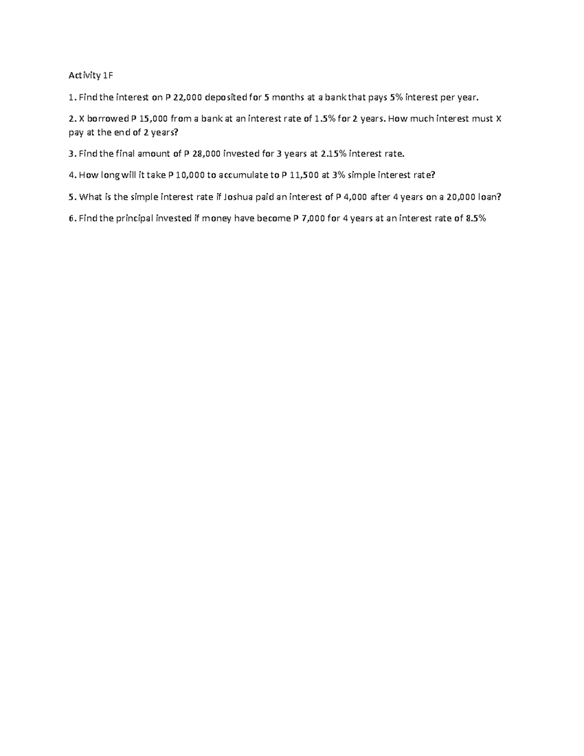 Activity 1F MMW - Activity 1F Find the interest on P 22,000 deposited ...