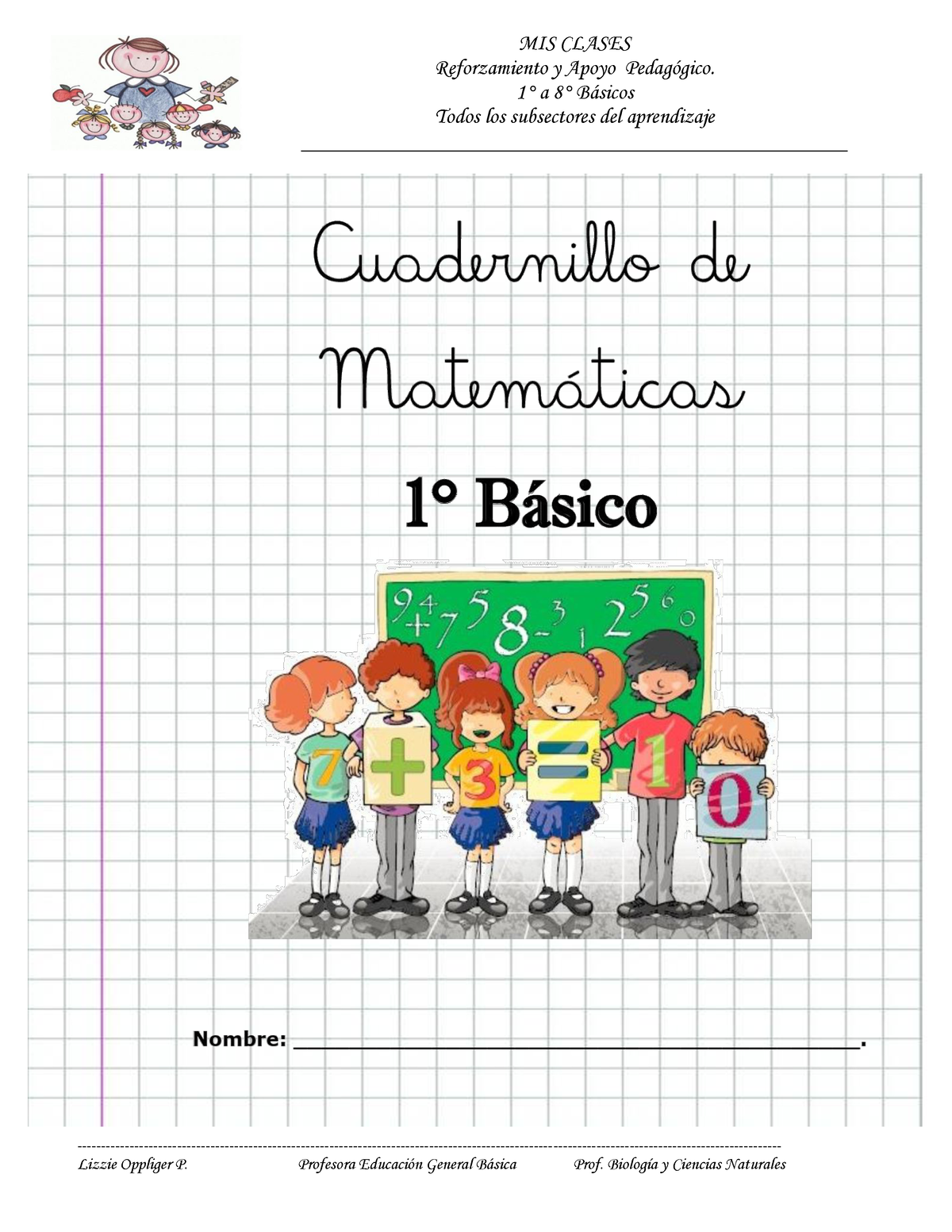 Cuaderno Matematicas 1ª Bàsico 2022 - Reforzamiento Y Apoyo Pedagógico ...