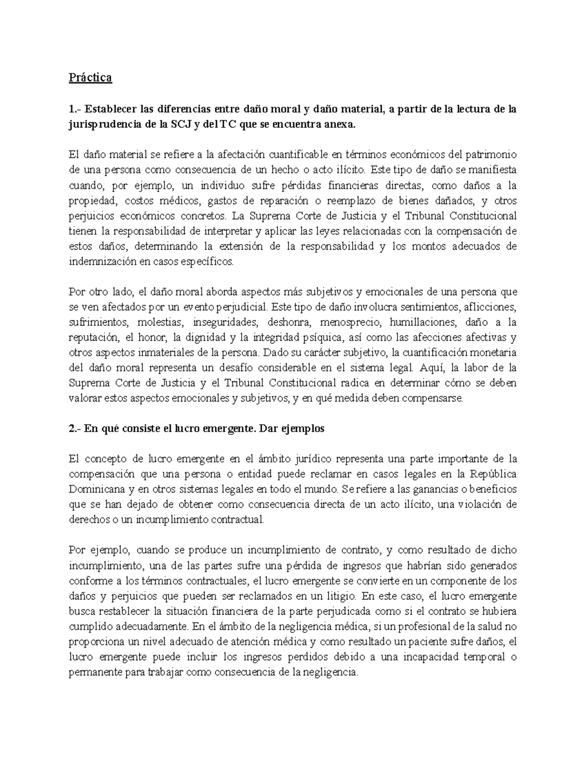 Práctica sobre dano moral y material - Práctica 1.- Establecer las ...