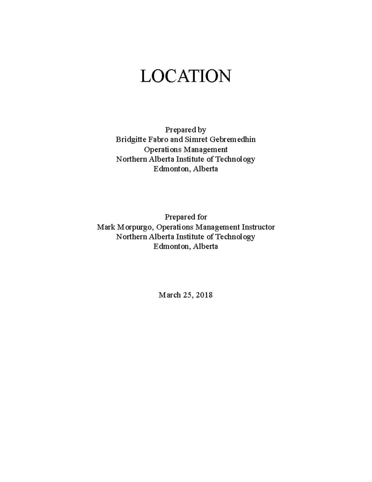 Location 1 - OPMG -Locationpaper project Grade: A - LOCATION Prepared ...