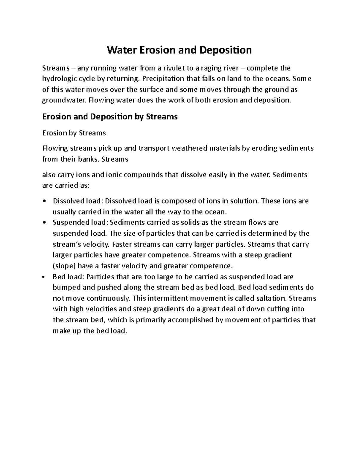 Water Erosion and Deposition Water Erosion and Deposition Streams