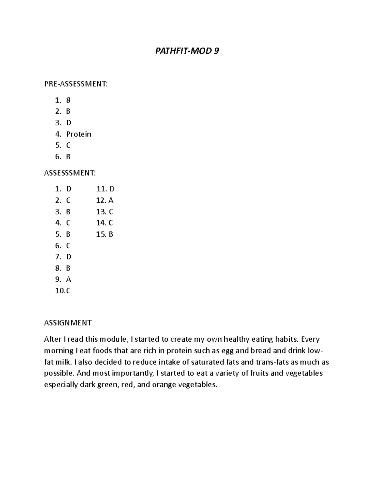 Pathfit - PATHFIT-MOD 9 PRE-ASSESSMENT: 1. 8 2. B 3. D Protein C B ...