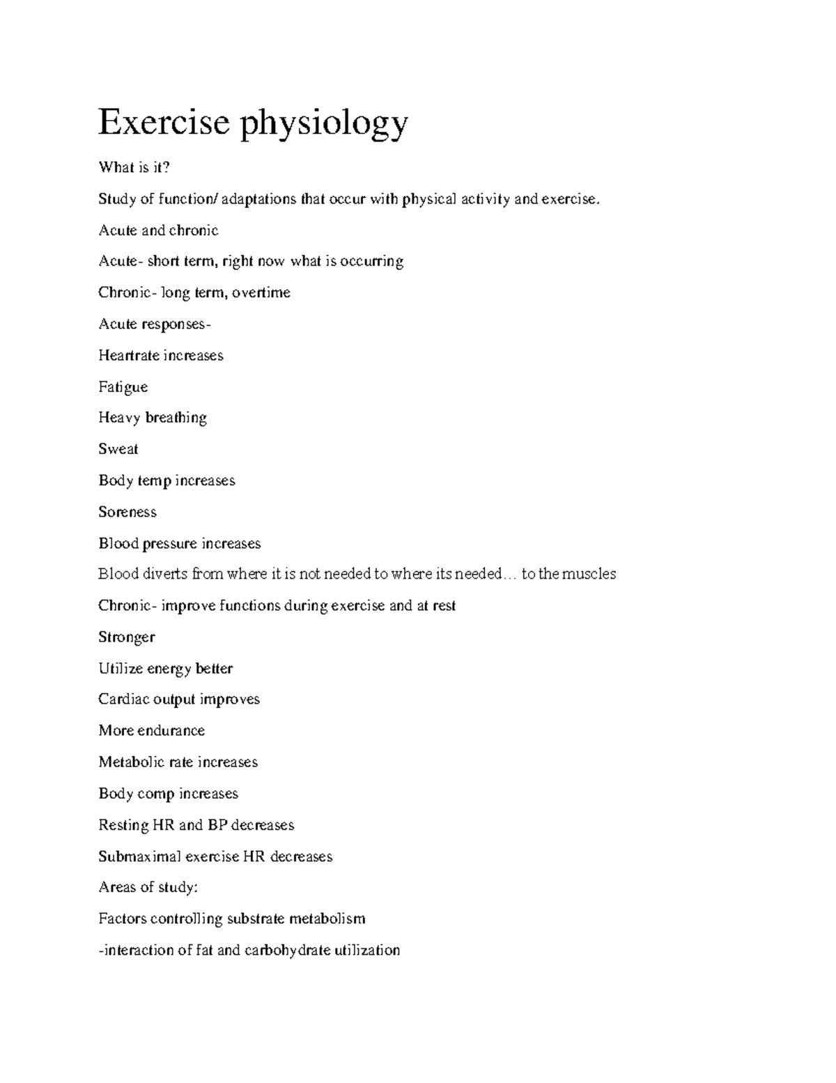 Ch 4 Exercise science notes - Exercise physiology What is it? Study of ...