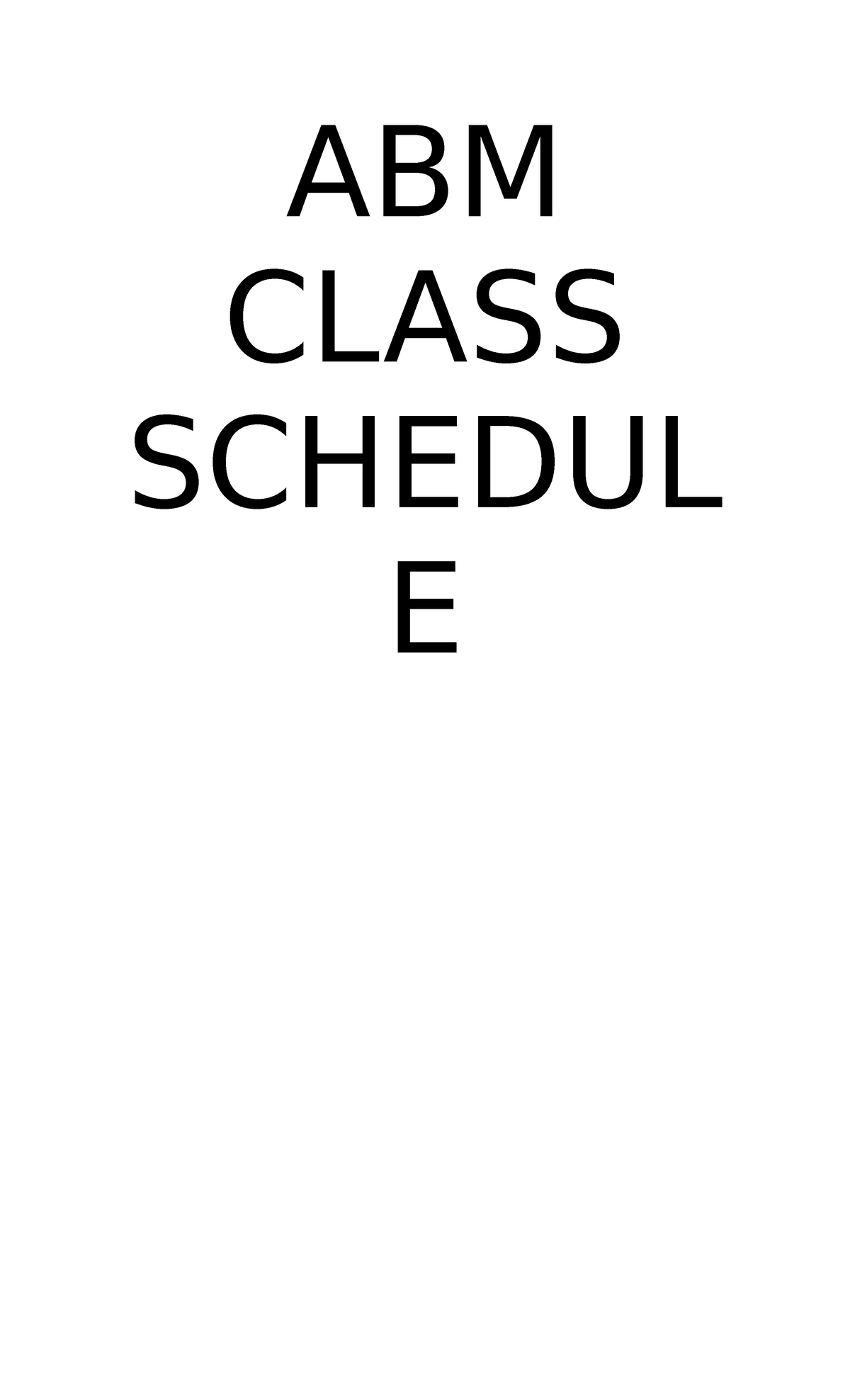 ABM Class Schedule uyit ABM CLASS SCHEDUL E Baas, Pagsabungan