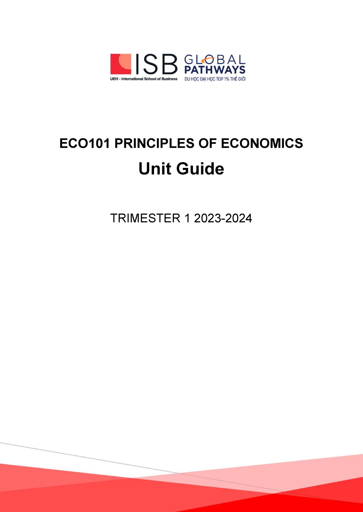 Principles OF Economics T1 2023-2024 - Unit Guide TRIMESTER 1 2023 ...