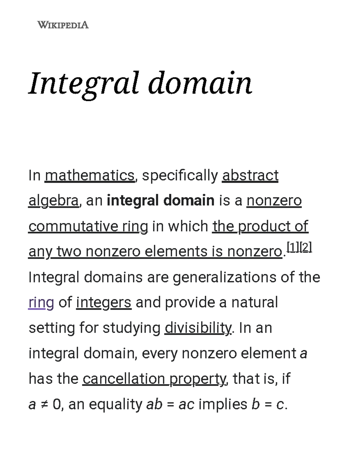 Integral domain [1][2] Integral domains are generalizations of the