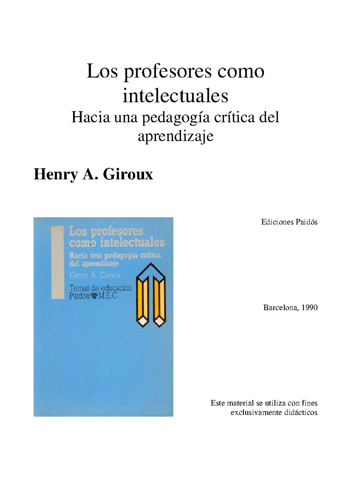 11DID Giroux Unidad 3 Giroux los profesores como intelectuales Los profesores como