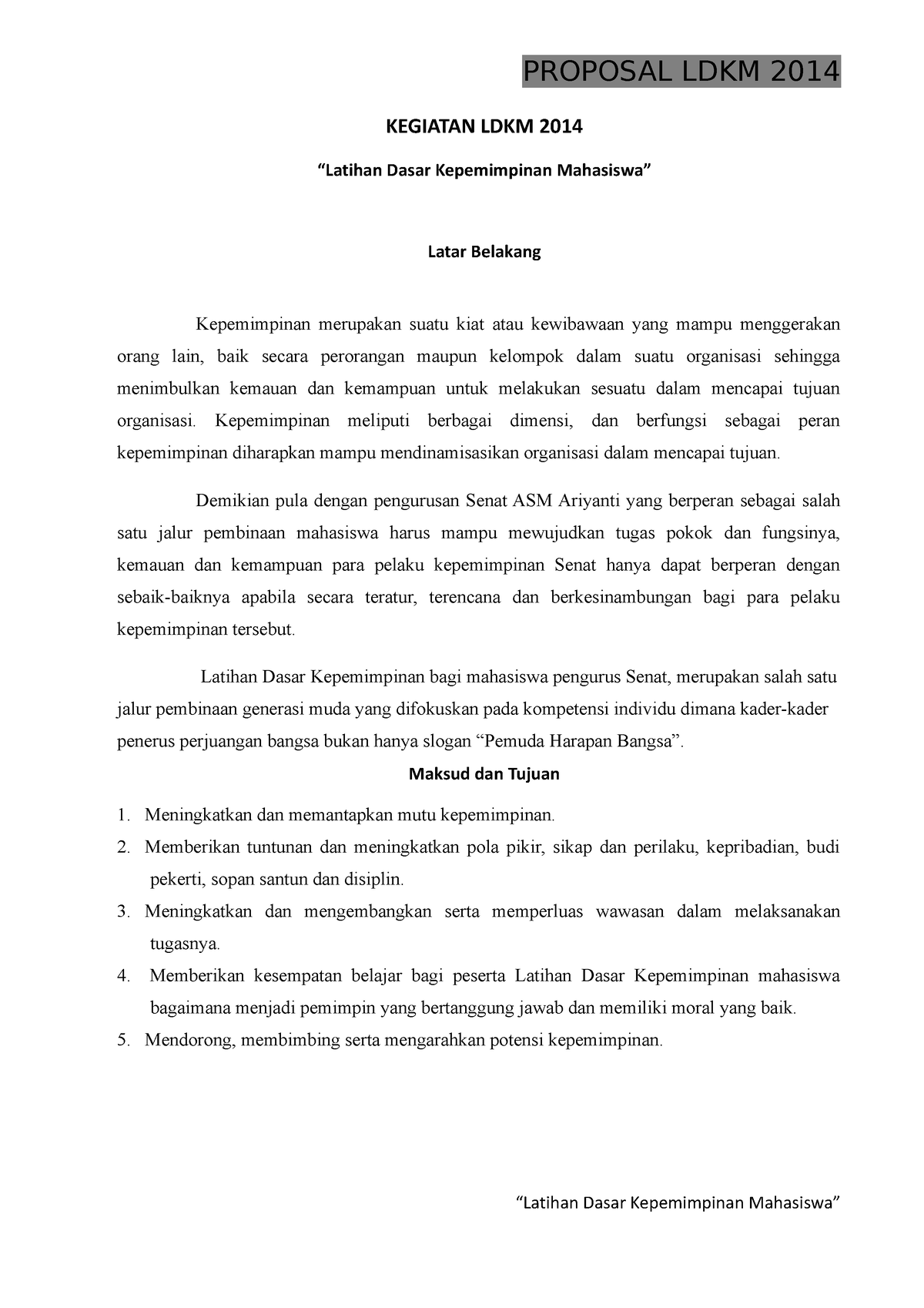 Proposal LDKM - Rreerg - KEGIATAN LDKM 2014 “Latihan Dasar Kepemimpinan ...