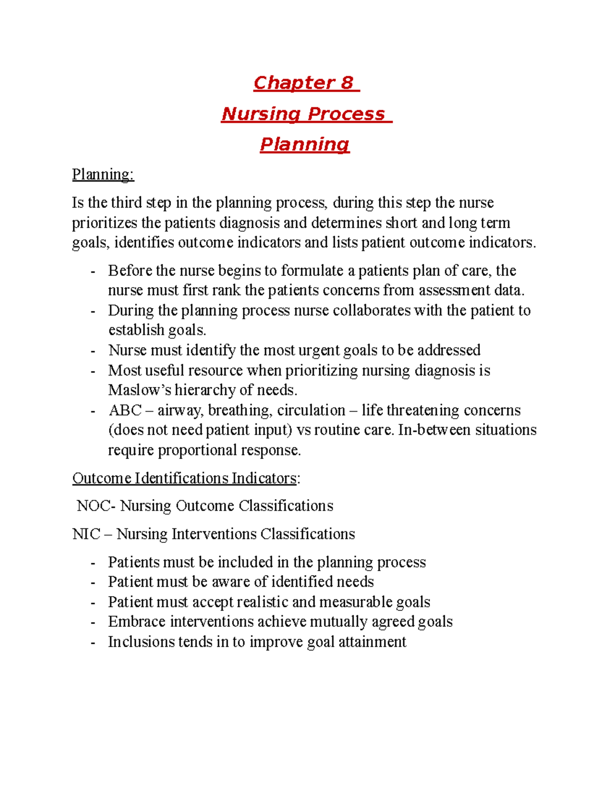 Chapter 8 Study Notes - Chapter 8 Nursing Process Planning Planning: Is ...