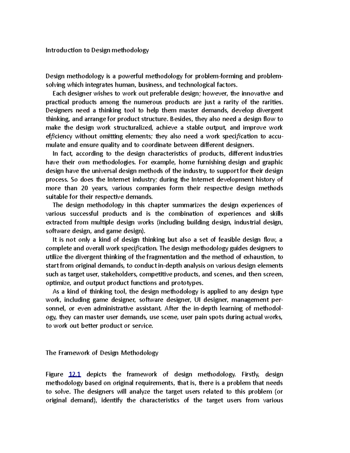 Introduction to Design methodology - Each designer wishes to work out ...