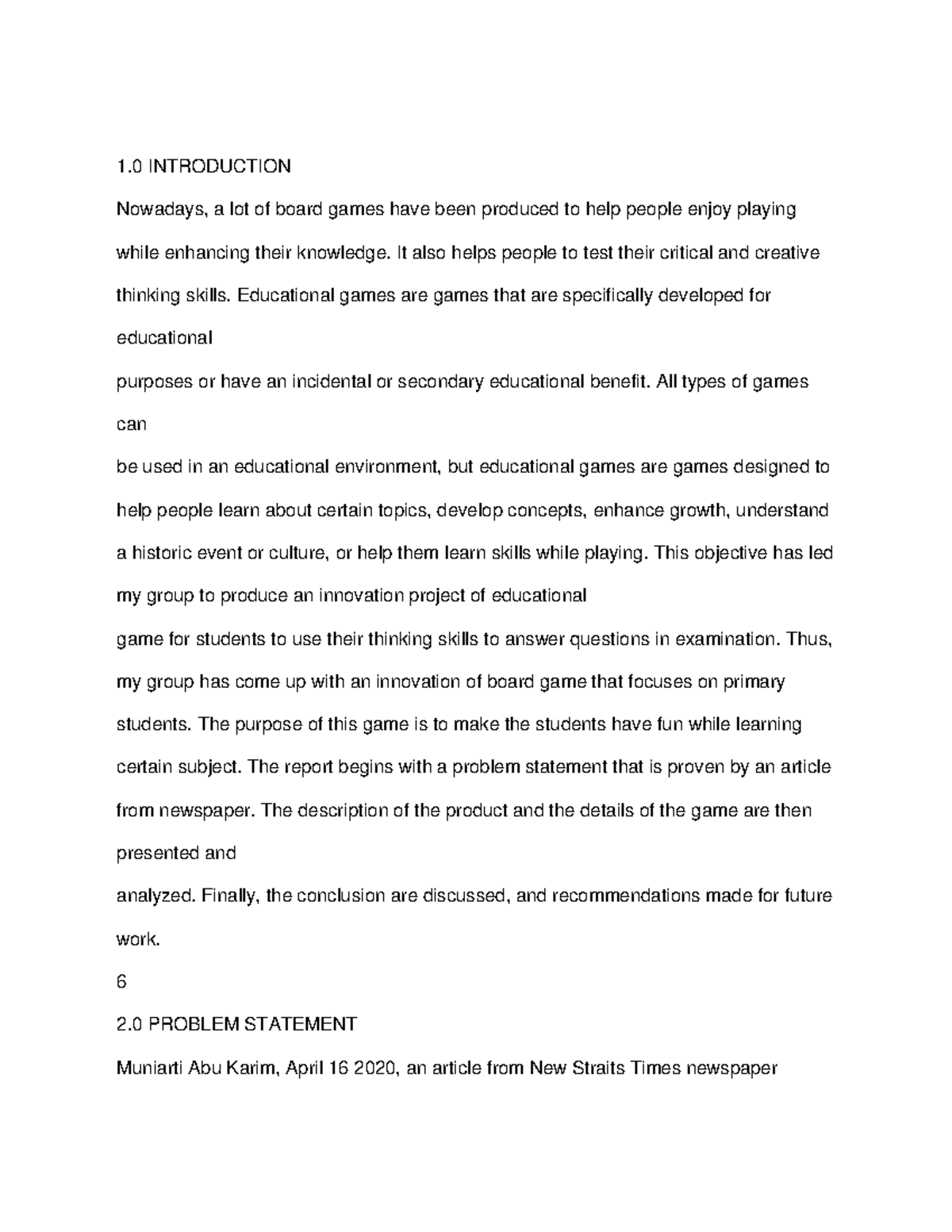 MGT315 REPORT EDUCATIONAL GAME - 1 INTRODUCTION Nowadays, a lot of ...