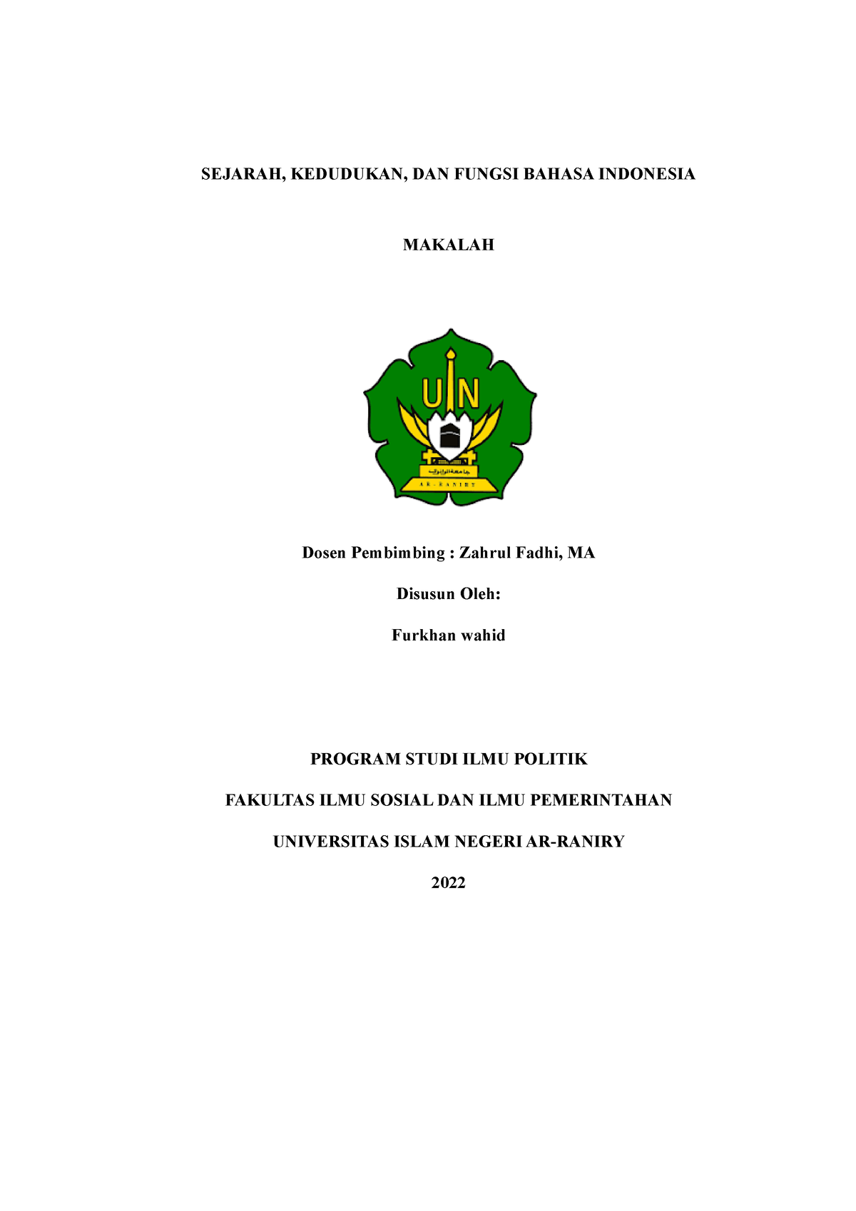 Makalah Kelompok 1 Bahasa Indonesia - SEJARAH, KEDUDUKAN, DAN FUNGSI ...