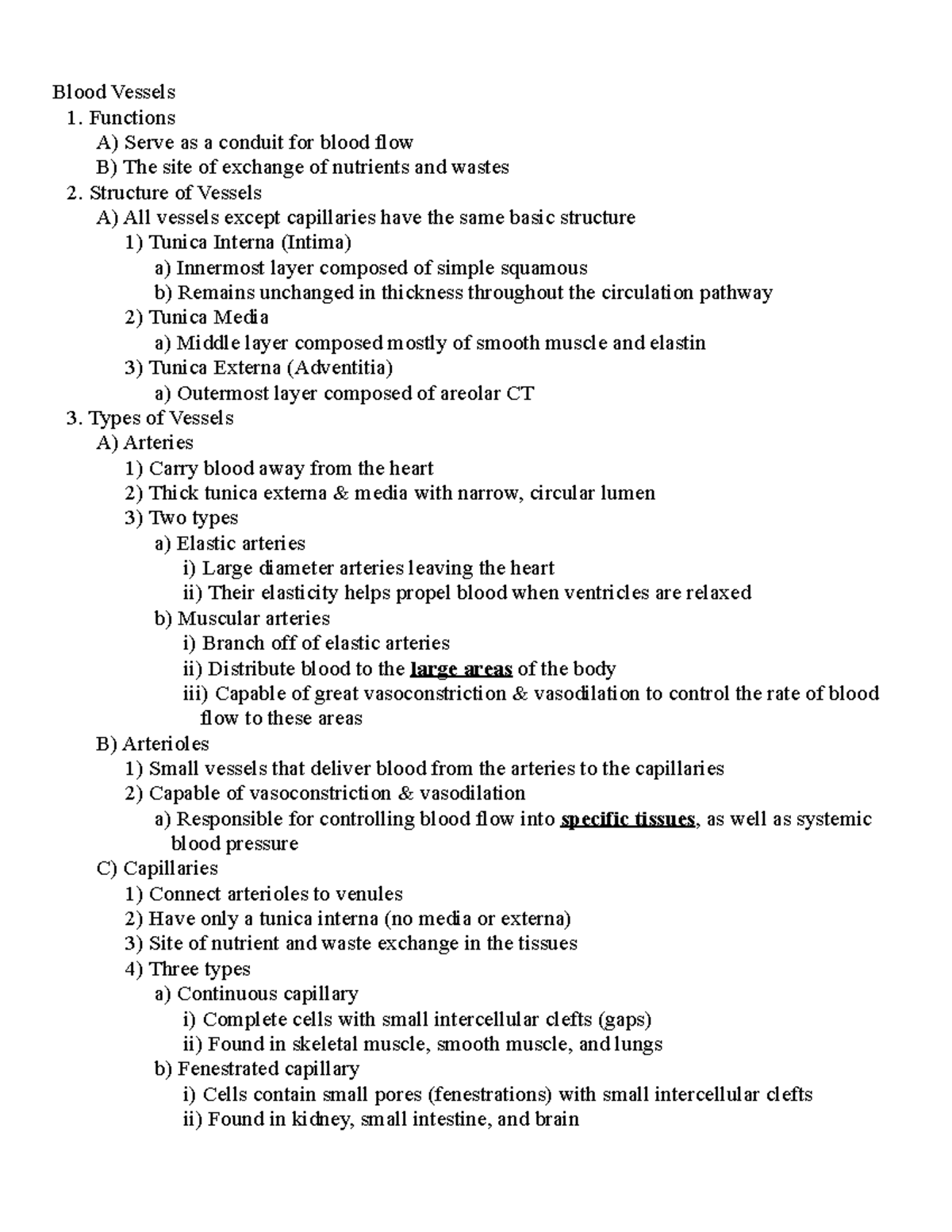 Blood Vessels Notes copy - Blood Vessels 1. Functions A) Serve as a ...