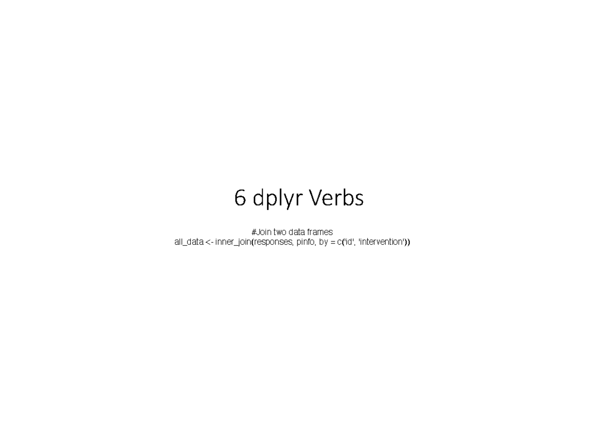 Data wrangling - jnjfajsfjkehsdhfabkleh[uworFHdu[heiwip - 6 dplyr Verbs ...